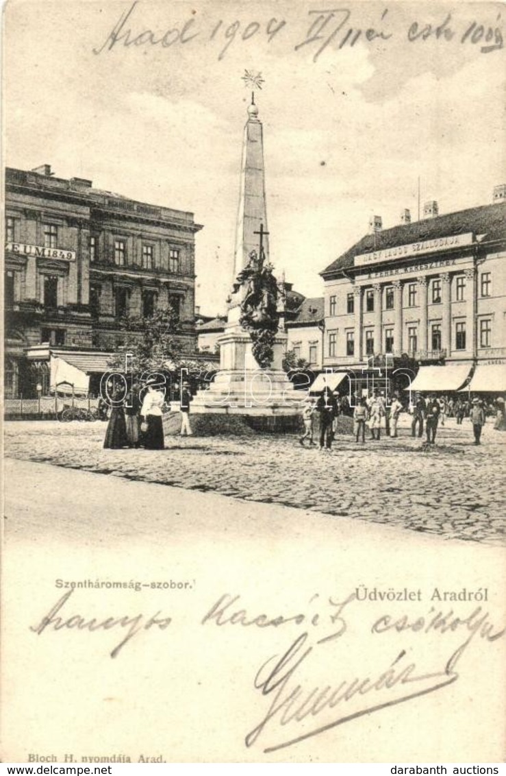 T2 1904 Arad, Szentháromság-szobor, Nagy Lajos Szállodája  Fehér Kereszthez, 1848-49-es Múzeum. Bloch H. Nyomdája / Trin - Non Classés