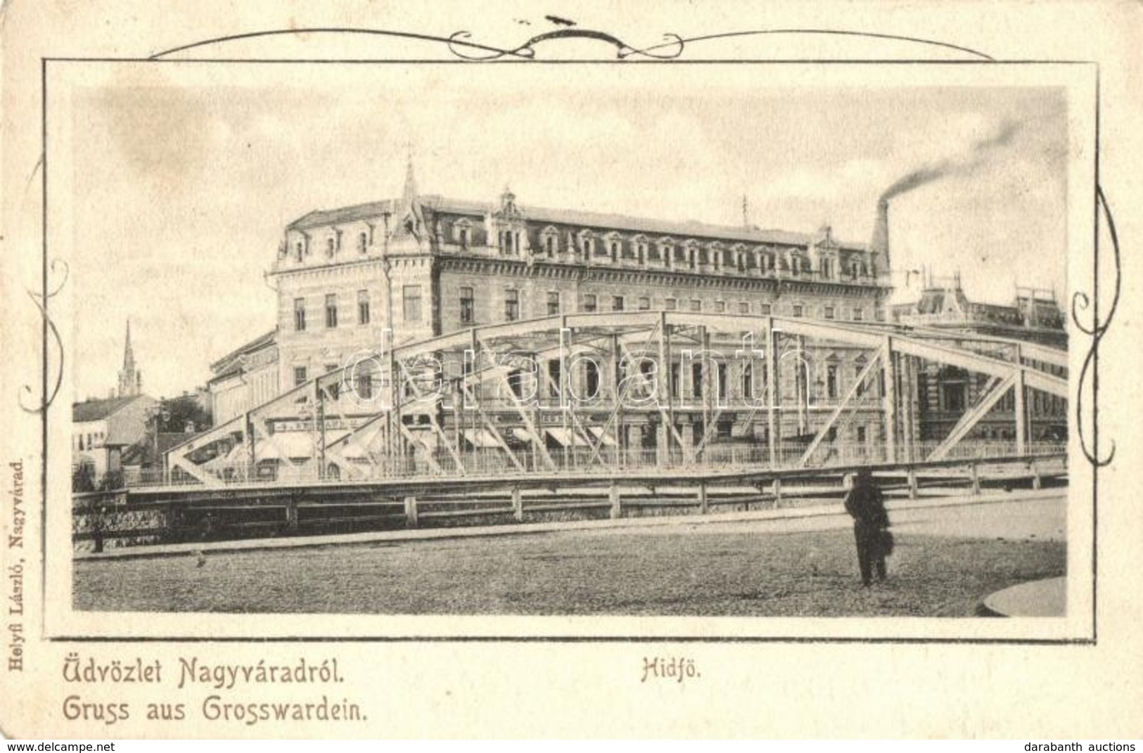 T2/T3 1901 Nagyvárad, Oradea; Hídfő, Neumann M., Nemes Mihály, Bartos Bódog üzlete. Kiadja Helyfi László / Bridgehead, S - Sin Clasificación