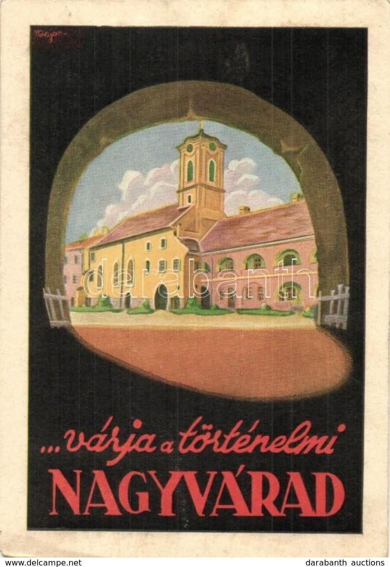 T2/T3 1942 Nagyvárad, Oradea; Várja A Történelmi Nagyvárad! Kiadja Nagyvárad Idegenforgalmi Hivatala, Turisztikai Reklám - Sin Clasificación