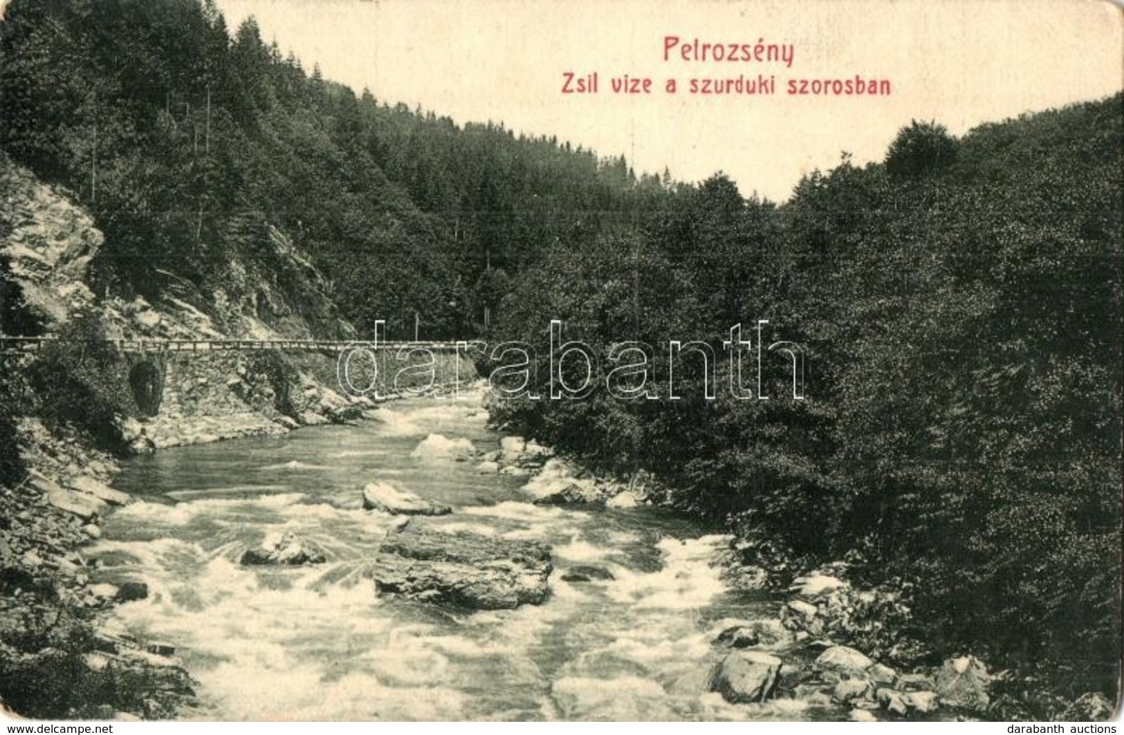 T2/T3 1915 Petrozsény, Petrosani; Zsil Vize A Szurduki Szorosban. W. L. Bp. 1697. / Pasul Surduc, Jiu Riverbank (EK) - Sin Clasificación