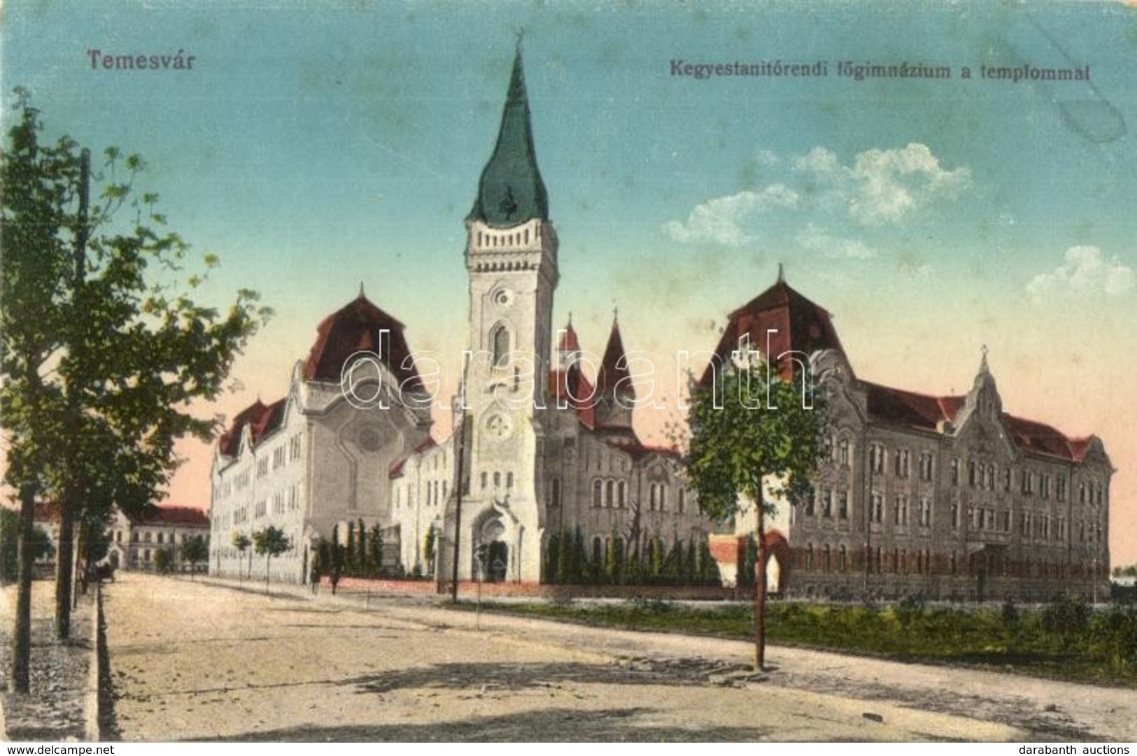 ** T2 Temesvár, Timisoara; Kegyes Tanítórendi Gimnázium A Templommal / Piarist High School And Church - Sin Clasificación