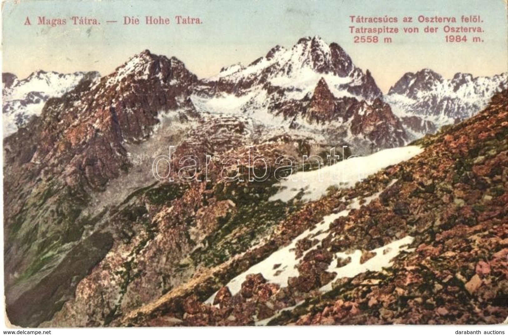 T2/T3 1913 Tátra, Magas Tátra, Vysoké Tatry; Tátra Csúcs Az Oszterva Felől / Tátraspitze Von Der Oszterva / Velká Vysoká - Ohne Zuordnung