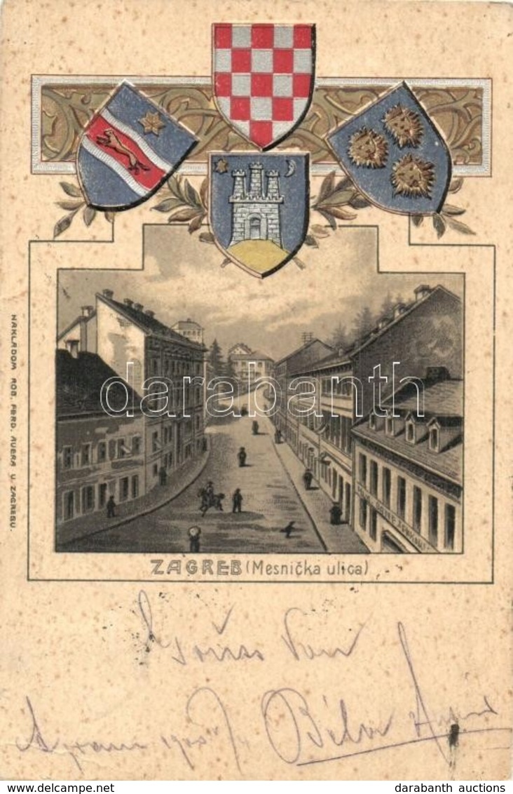 T2/T3 1900 Zagreb, Zágráb; Mesnicka Ulica / Street View. Coat Of Arms. Emb. Litho. Rob. Ferd. Auera (EK) - Ohne Zuordnung