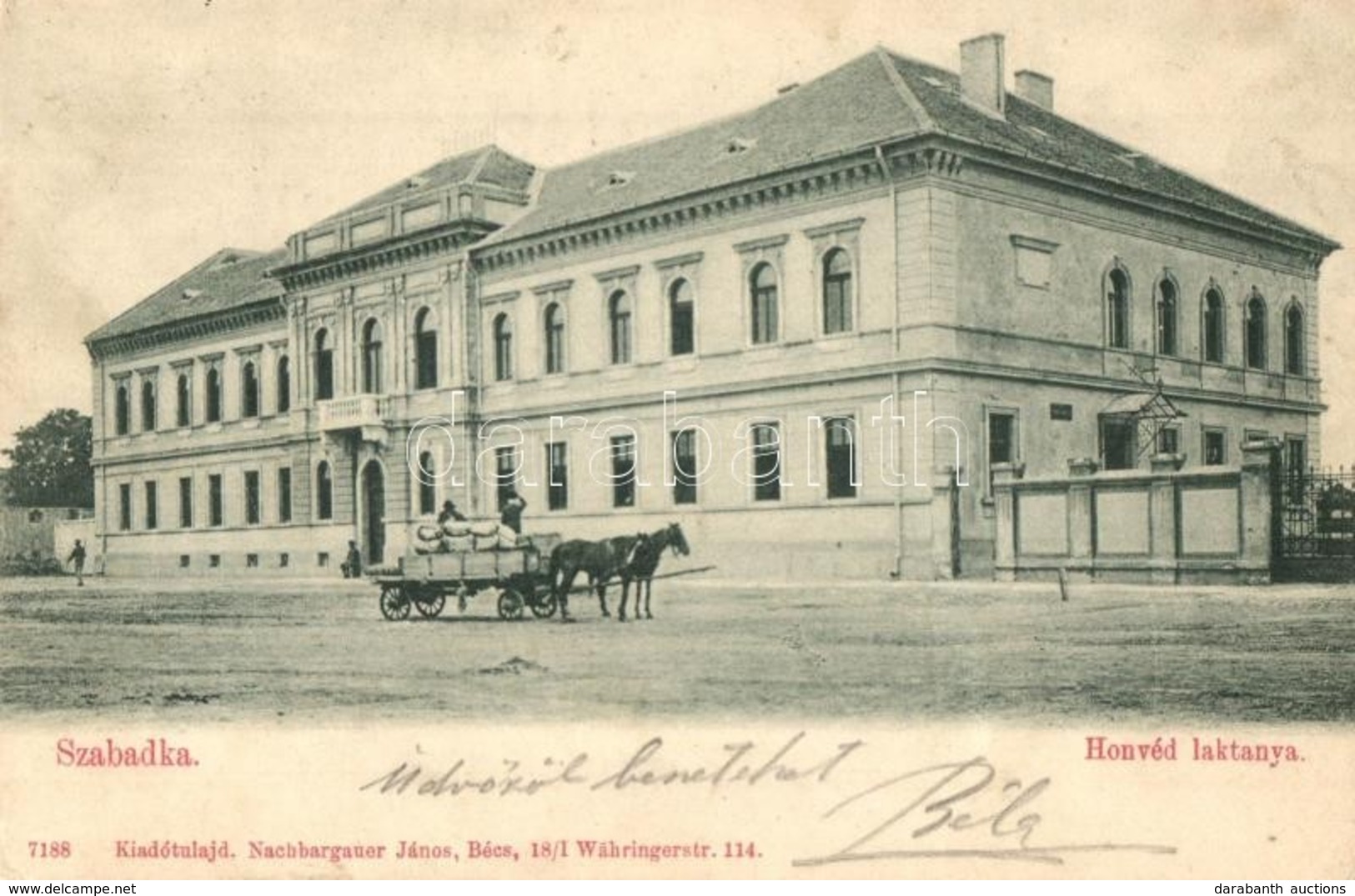 * T2/T3 1900 Szabadka, Subotica; Honvéd Laktanya, Szekér. Kiadja Nachbargauer János 7188. / K.u.K. Military Barracks, Ho - Zonder Classificatie