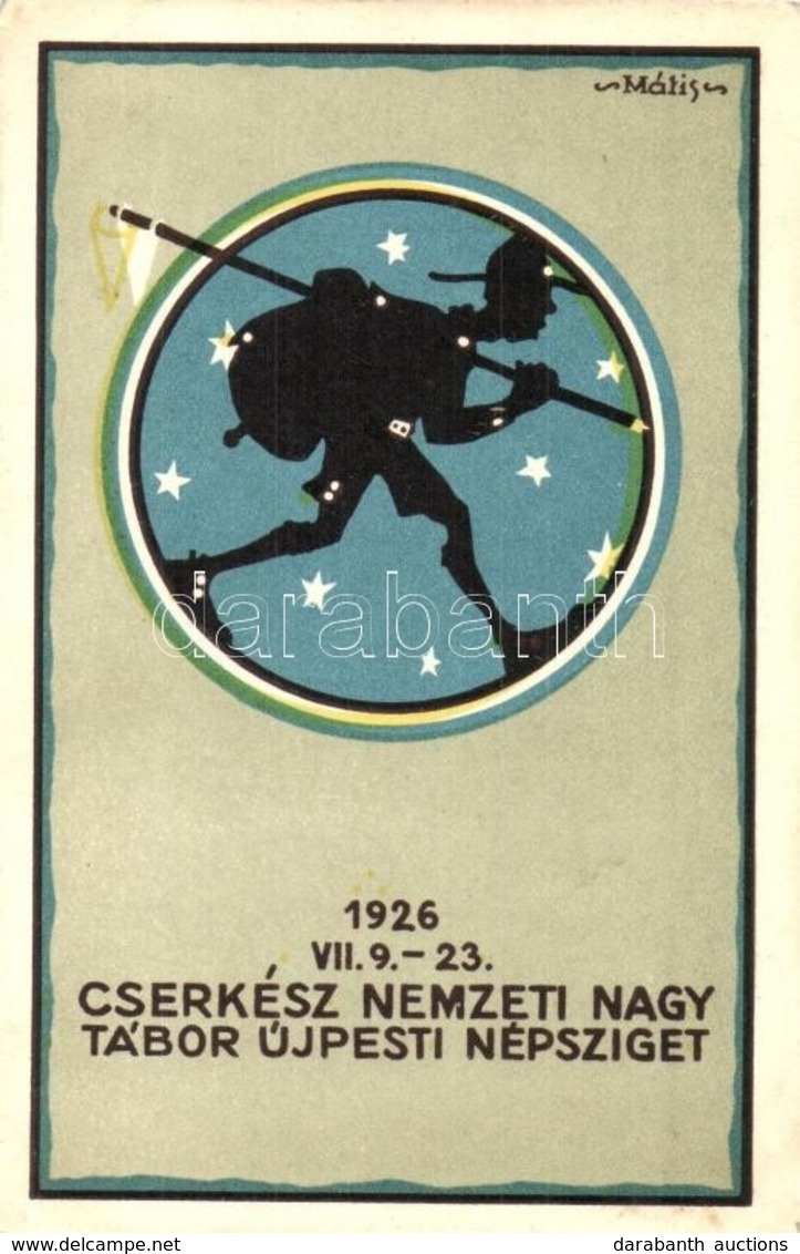 ** T2/T3 1926 Cserkész Nemzeti Nagytábor Az Újpesti Népszigeten / Hungarian National Boy Scout Camping Festival S: Mátis - Non Classés