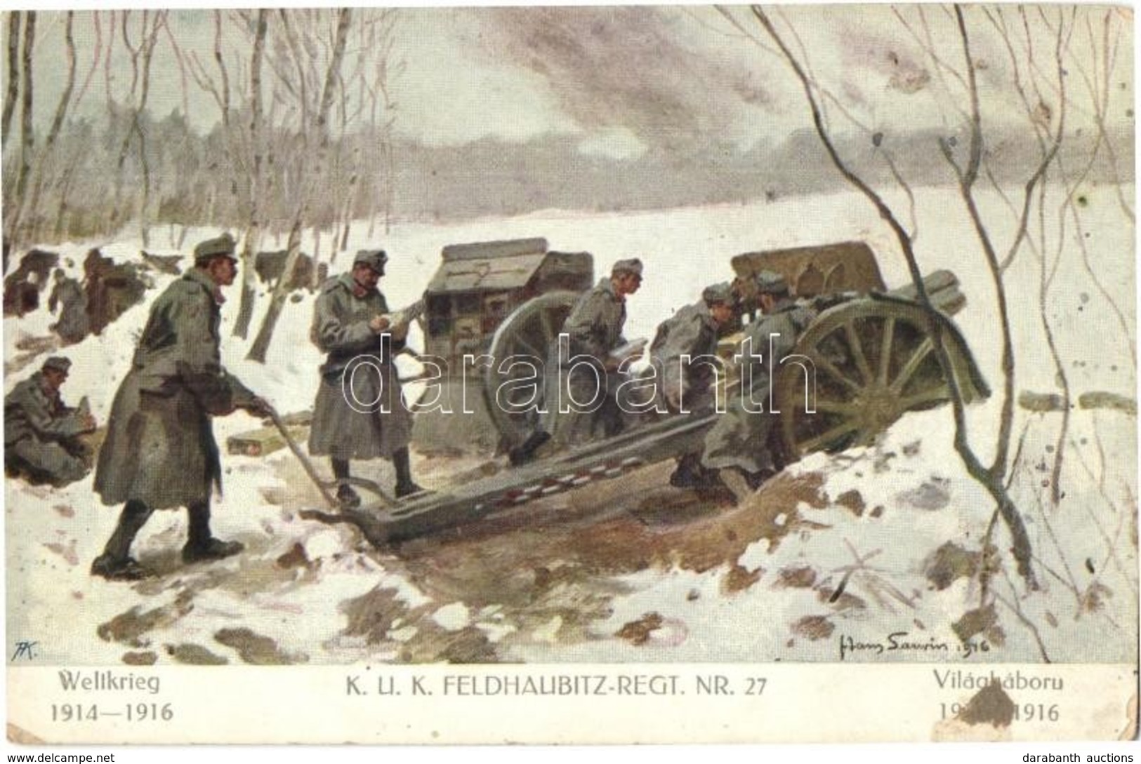 * T2/T3 Weltkrieg 1914-1916 K.u.K. Feldhaubitz-Regt. Nr. 27. Verlag K.u.K. Kmdo. Der 27. Inf. Trp. Dion. / WWI Austro-Hu - Non Classés