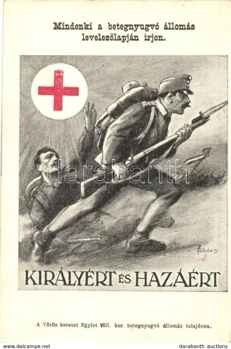 * T2 Királyért és Hazáért; Vörös Kereszt Egylet Dunaparti Betegnyugvó állomásának Tulajdona / WWI Hungarian Red Cross Pr - Non Classés