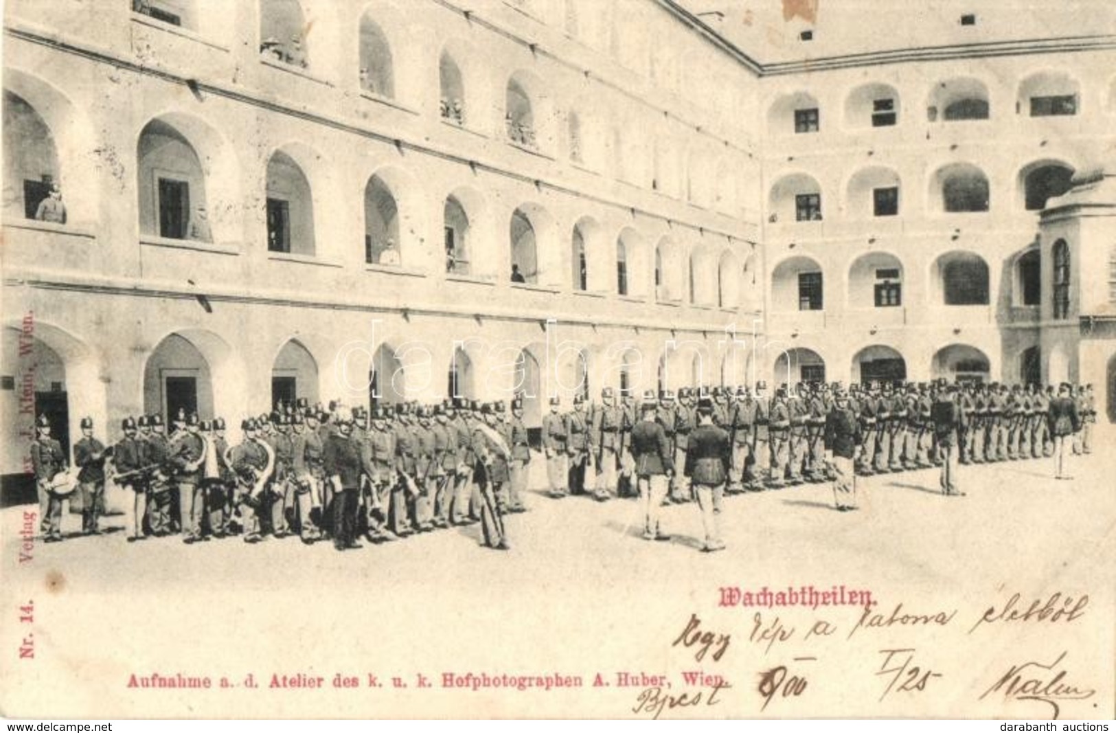 T2 1900 Wachtabteilen. Aufnahme K.u.k. Hofphotographen A. Huber. Verlag Alex J. Klein Nr. 14. / Austro-Hungarian Militar - Non Classés