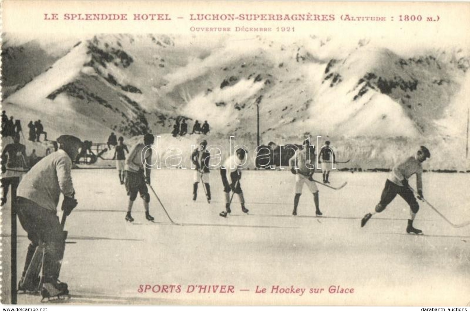 * T2 Sports D'hiver. Le Hockey Sur Glace. Le Splendide Hotel - Luchon-Superbagneres / Winter Sport, Ice Hockey - Non Classés