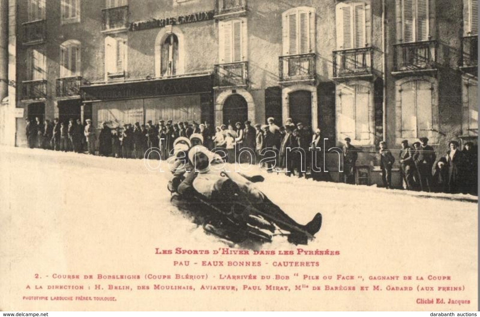 ** T2 Les Sports D'hiver Dans Les Pyrénées, Pau-Eaux Bonne-Cauterets / Winter Sport, Bob Sleigh Race With Four-men Contr - Sin Clasificación