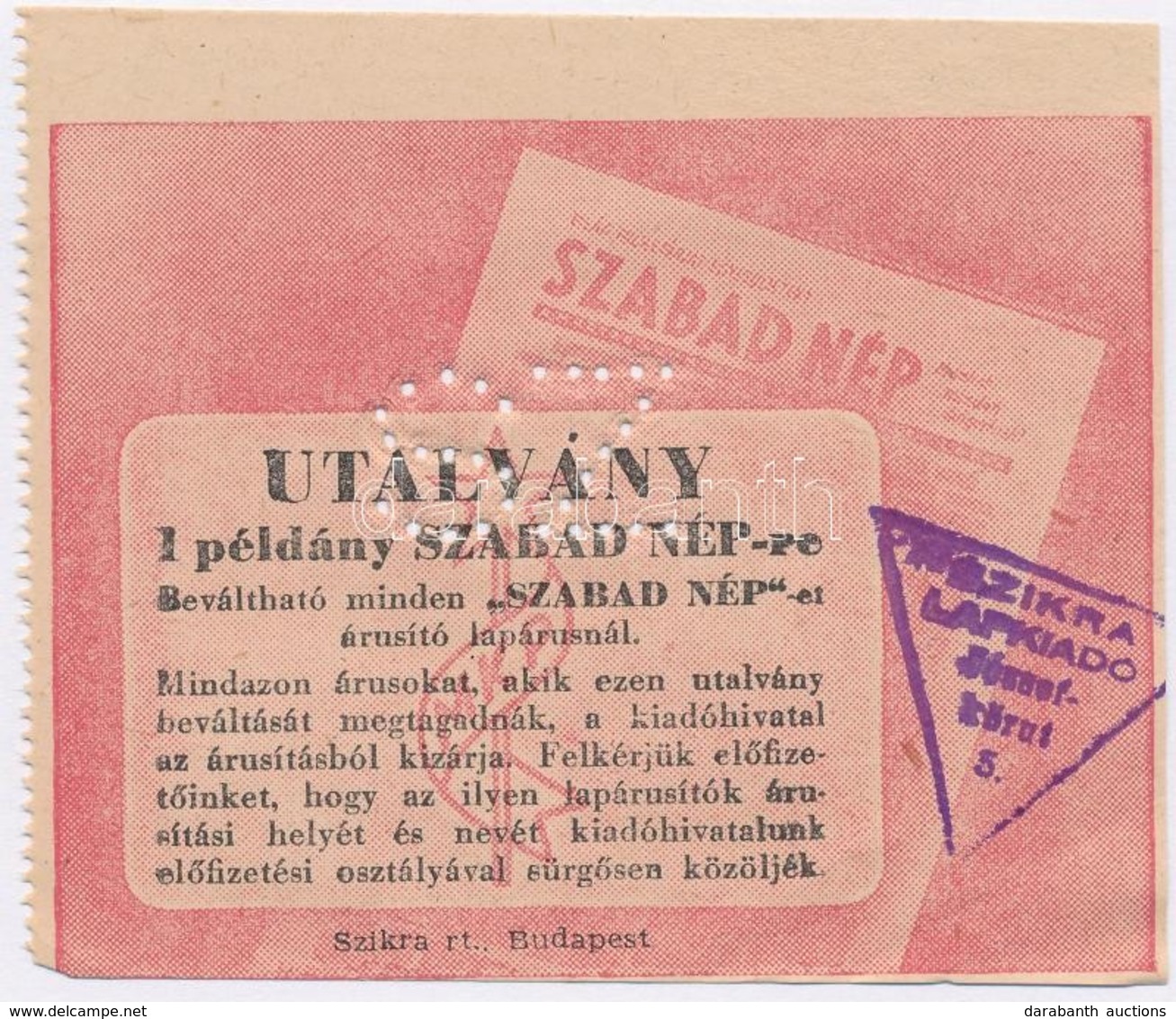 Budapest ~1950-1956. 'Szabad Nép' Utalvány, Piros, Bélyegzéssel és 'SZ' Perforációval' T:I - Non Classés