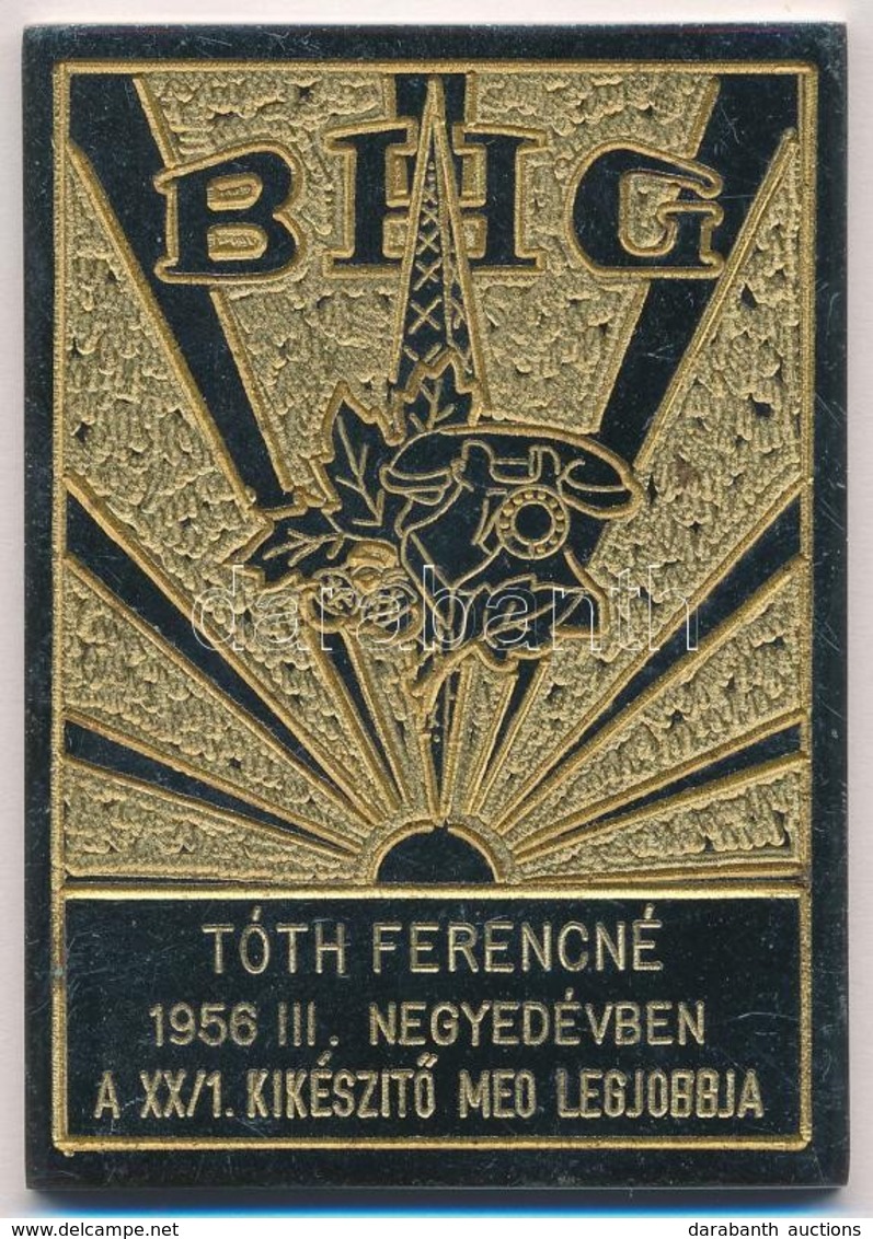 1956. 'BHG - Beloiannisz Híradástechnikai Gyár' Fém Emlékplakett, Gravírozva (71x50mm) T:2 - Ohne Zuordnung