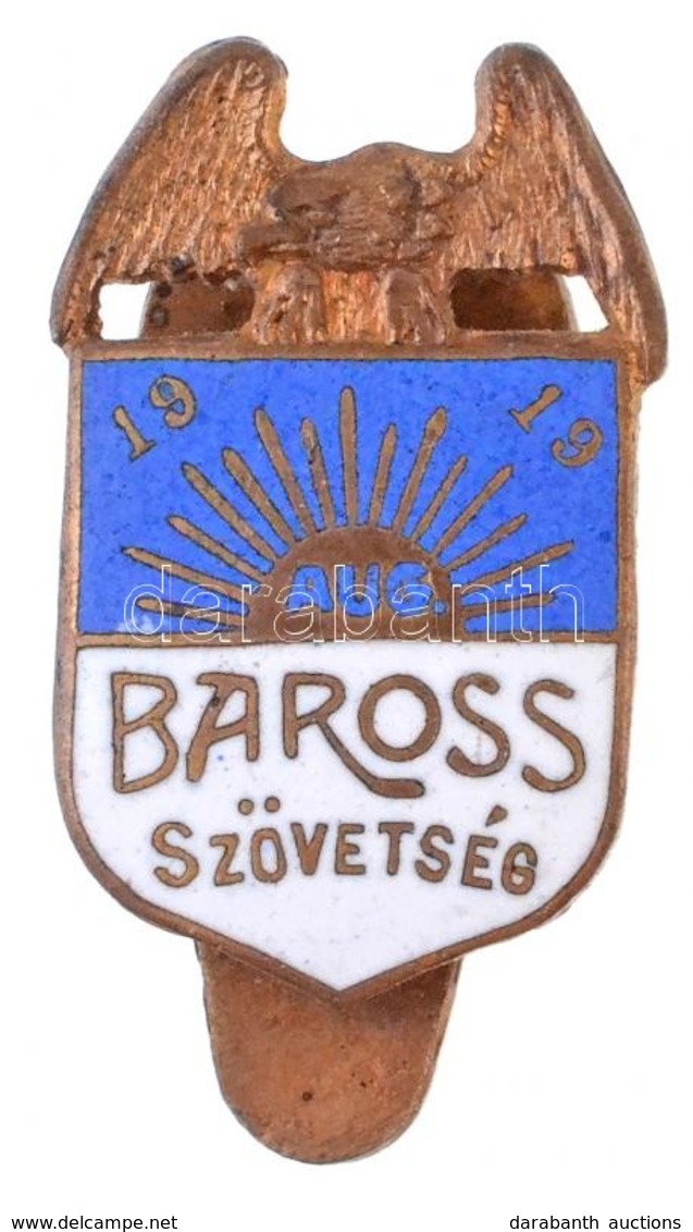 ~1919. 'Baross Szövetség - 1919. Aug.' Zománcozott Br Gomblyukjelvény (22x14mm) T:2 - Sin Clasificación