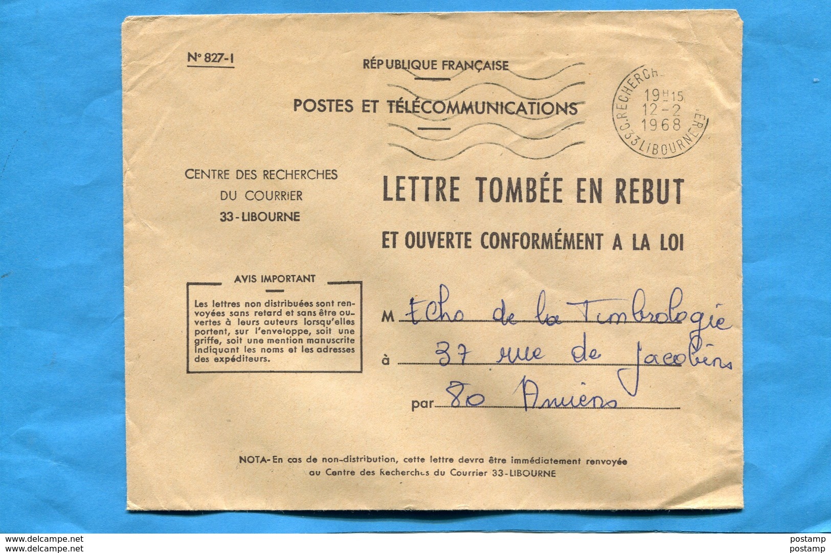 Marcophilie-LETTRE TOMBEE EN REBUT-N°827-1-CAD 1968-Libourne Centre Des Recherches -distribuée - Autres & Non Classés