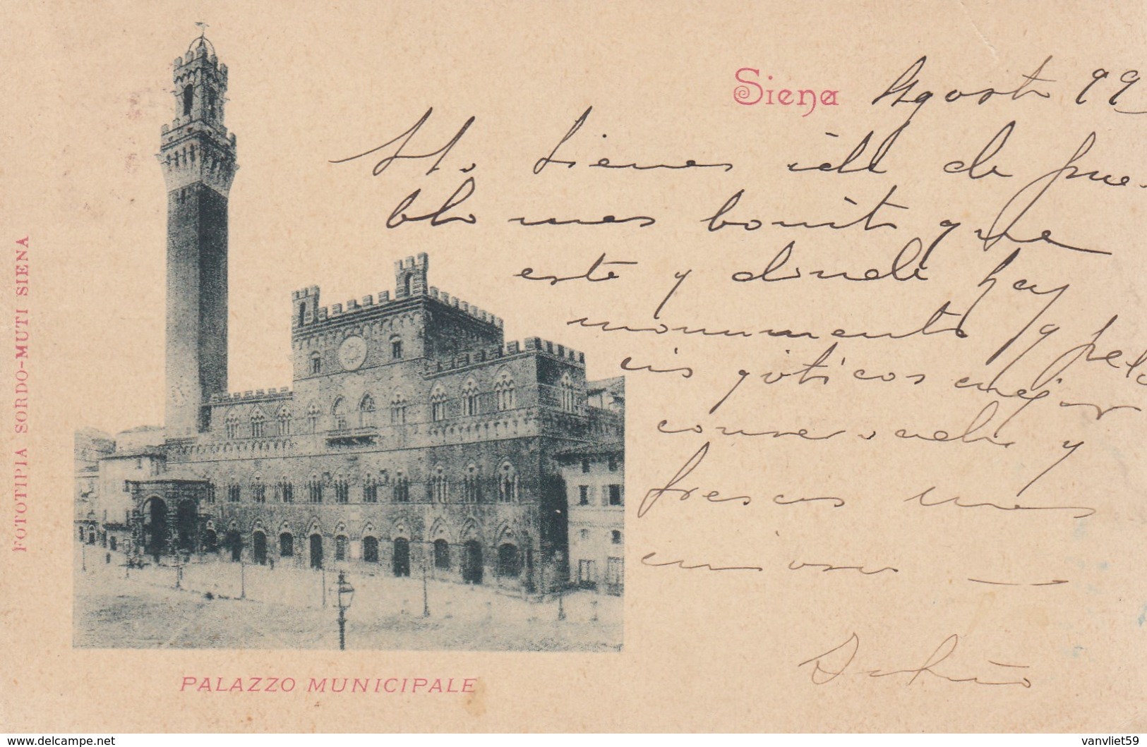 SIENA-PALAZZO MUNICIPALE-CARTOLINA VIAGGIATA IL 29-8-1899 - Siena