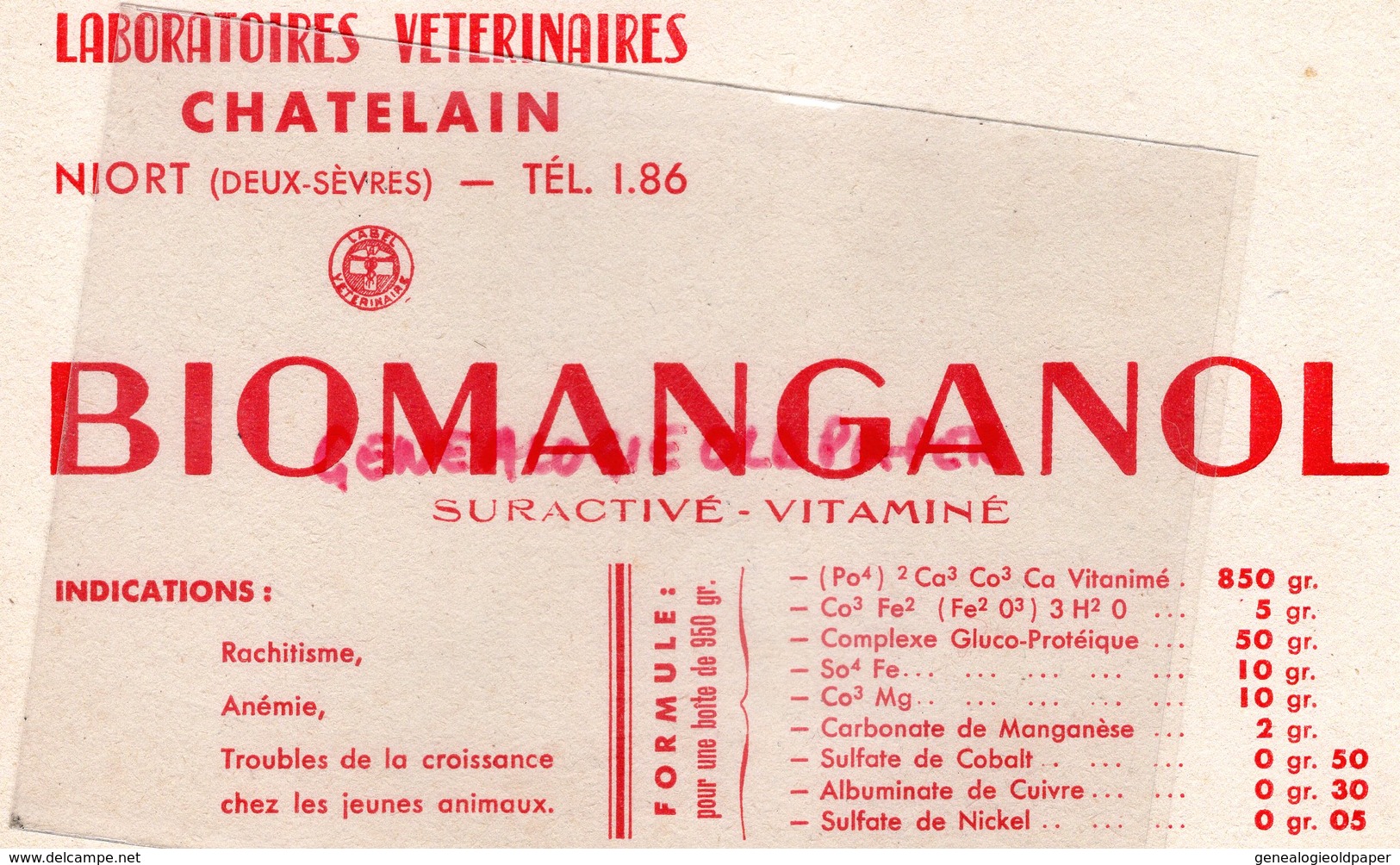 79- NIORT - BUVARD LABORATOIRES VETERINAIRES -VETERINAIRE CHATELAIN- BIOMANGANOL RACHITISME-ANEMIE- - Chemist's