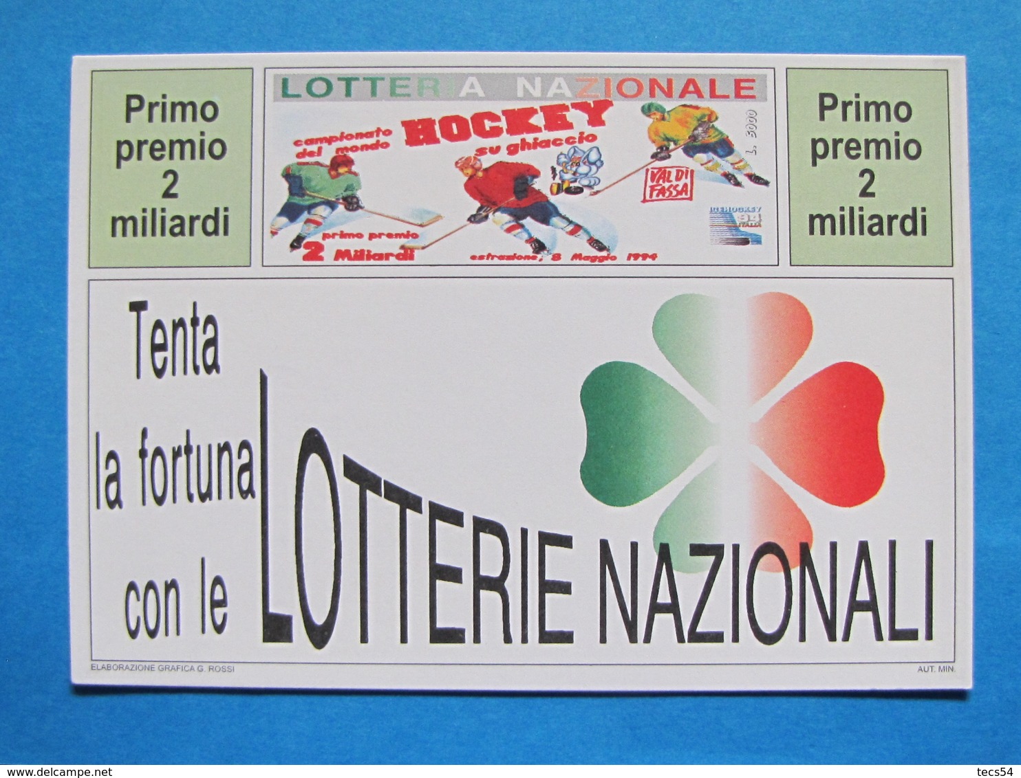 CARTOLINA LOTTERIA NAZIONALE CAMPIONATO DEL MONDO HOCKEY SU GHIACCIO VAL DI FASSA 1994 - Biglietti Della Lotteria