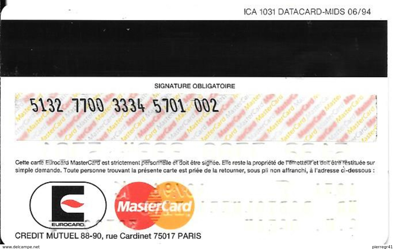 -CARTE+-PUCE-MAGNETIQUE-CB-CREDIT CREDIT MUTUEL -MASTERCARD-10/96--ICA- 1031-DATACARD-MIDS-06/94-TBE-RARE - Cartes Bancaires Jetables