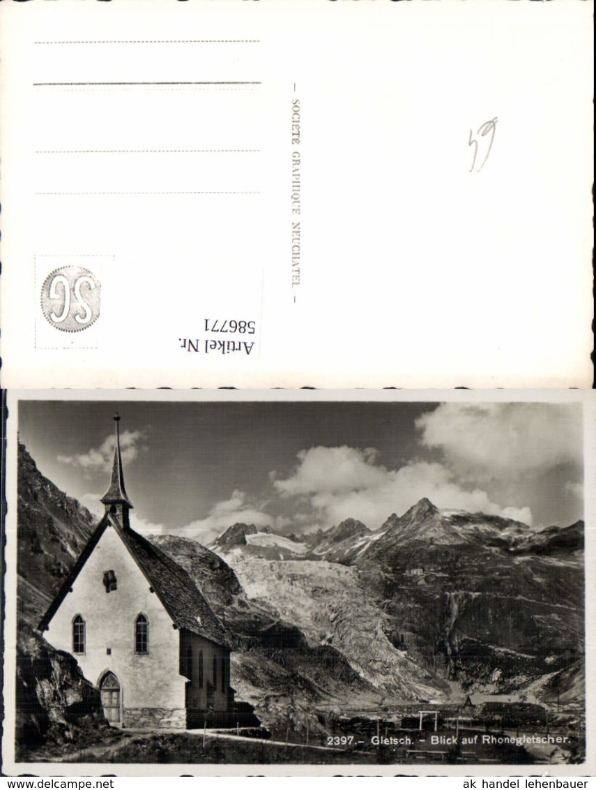 586771,Foto Ak Gletsch Obergoms Blick Auf Rhonegletscher Kirche Switzerland - Obergoms