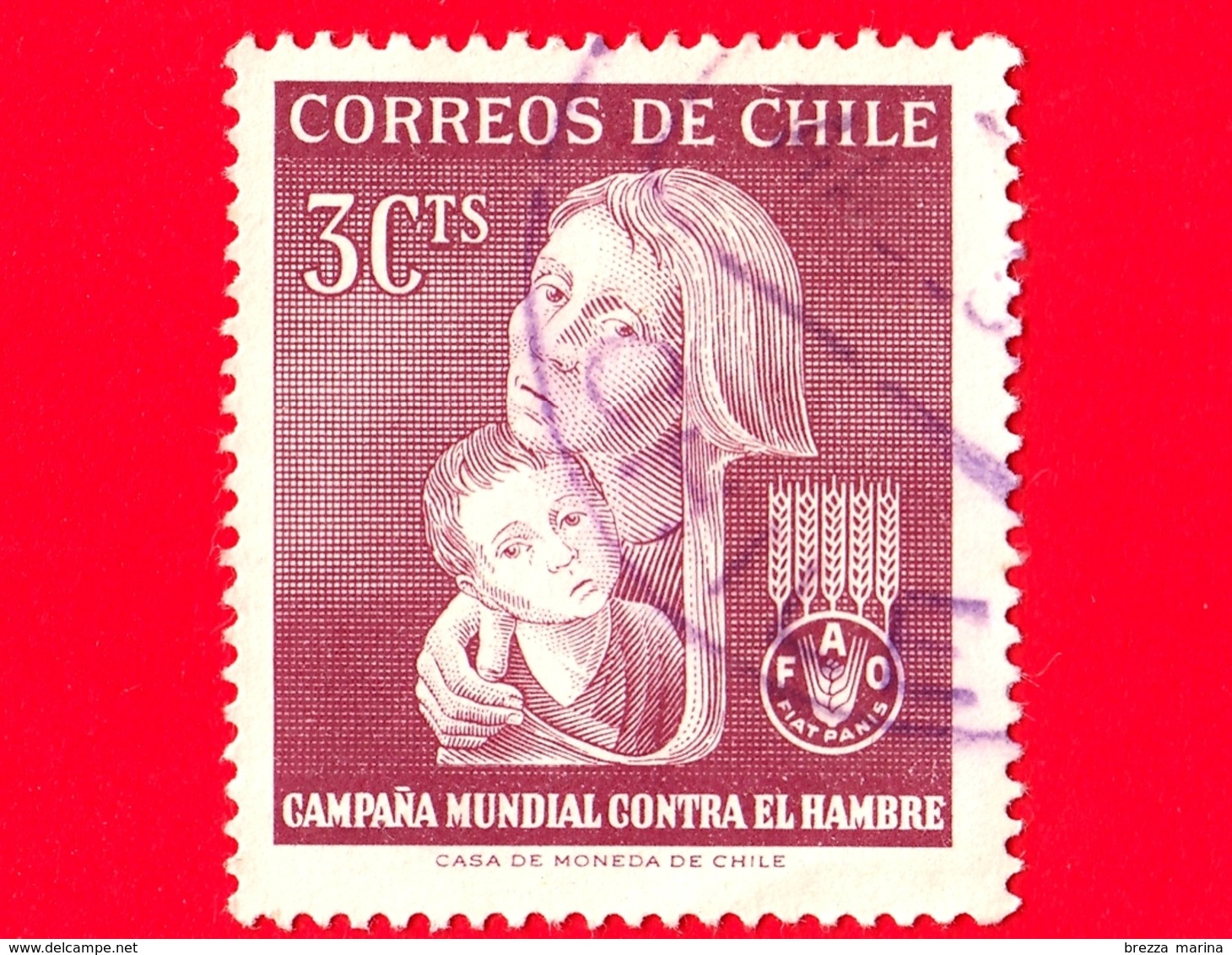 CILE - Usato - 1963 - Campagna Della FAO 'Libertà Dalla Fame' - Lotta Contro La Fame - 3 - Chili