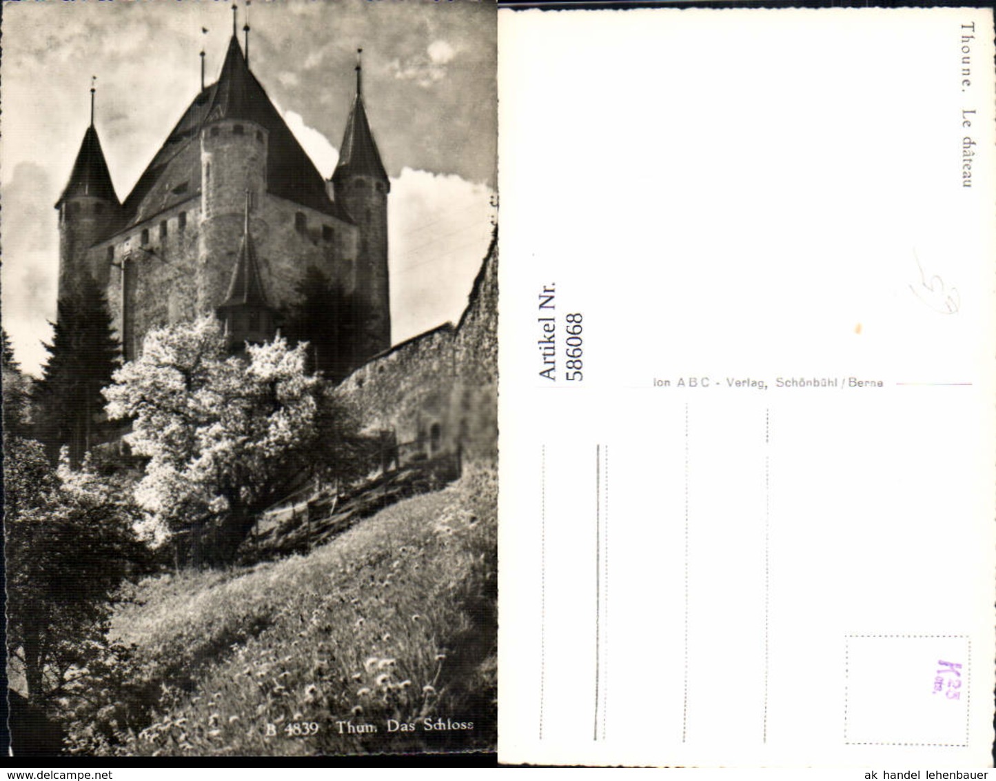 586068,Foto Ak Thoune Le Chateau Schloss Switzerland - Thoune / Thun