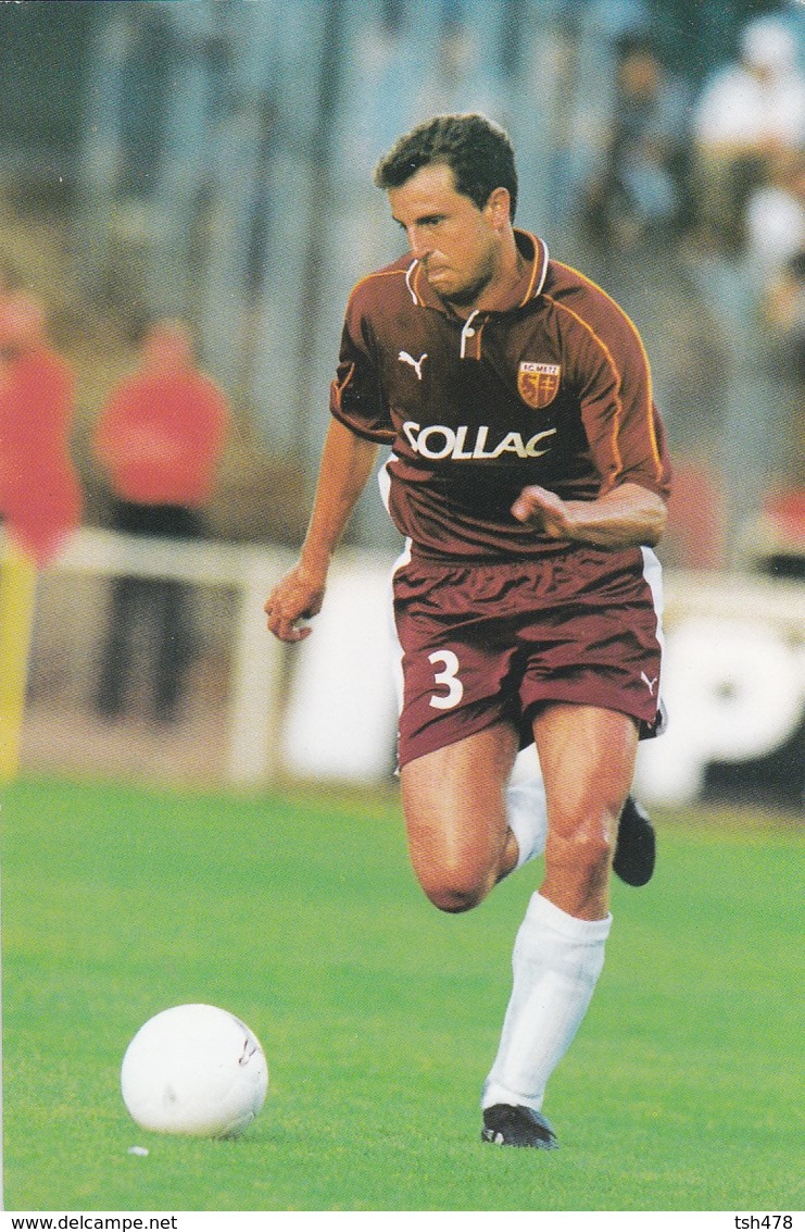 FOOTBALL--METZ--Philippe GAILLOT--défenseur---championnat 2000---carte PUB--voir  2 Scans - Football