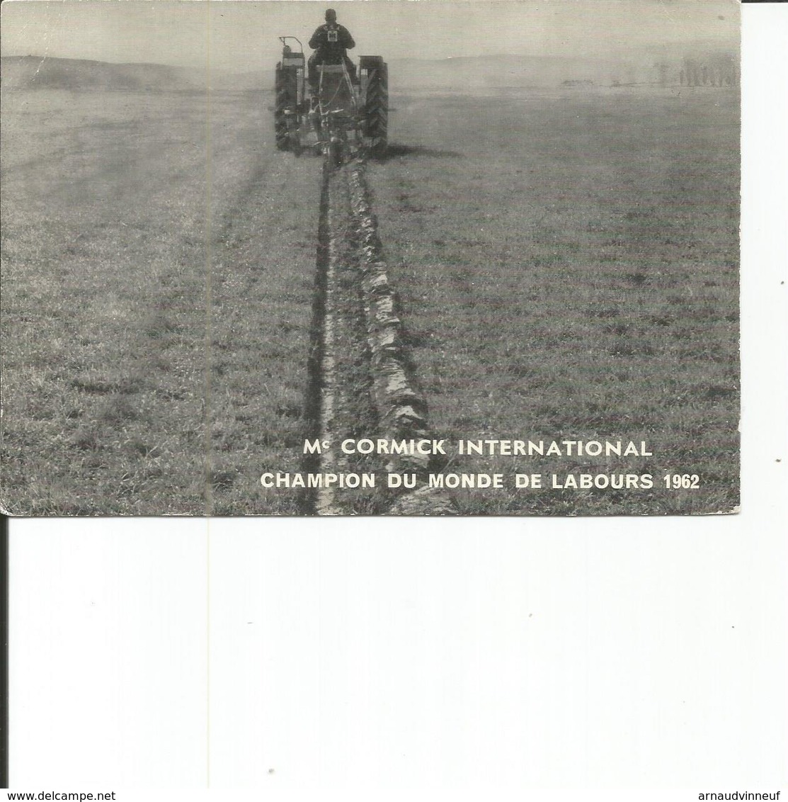 MAC CORMICK CHAMPION DU MONDE DE LABOURS 1962 - Tracteurs