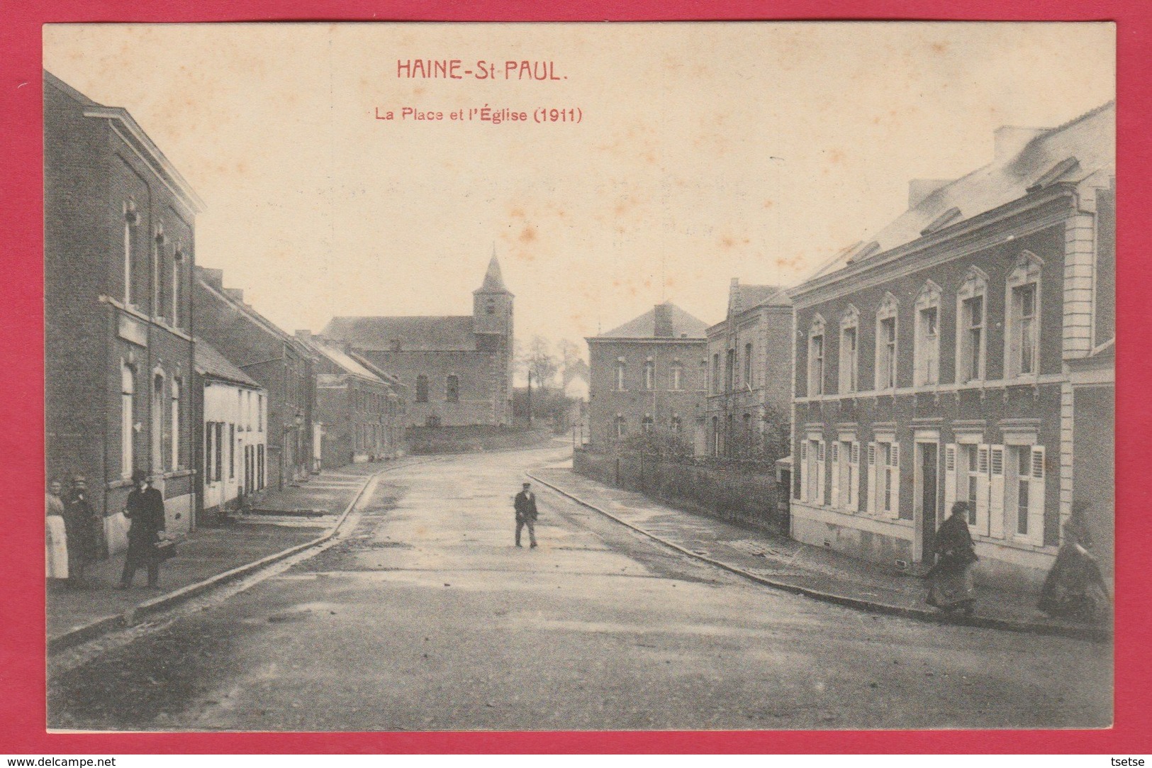 Haine-St-Paul - La Place Et L'Eglise 1911 ( Voir Verso ) - La Louvière