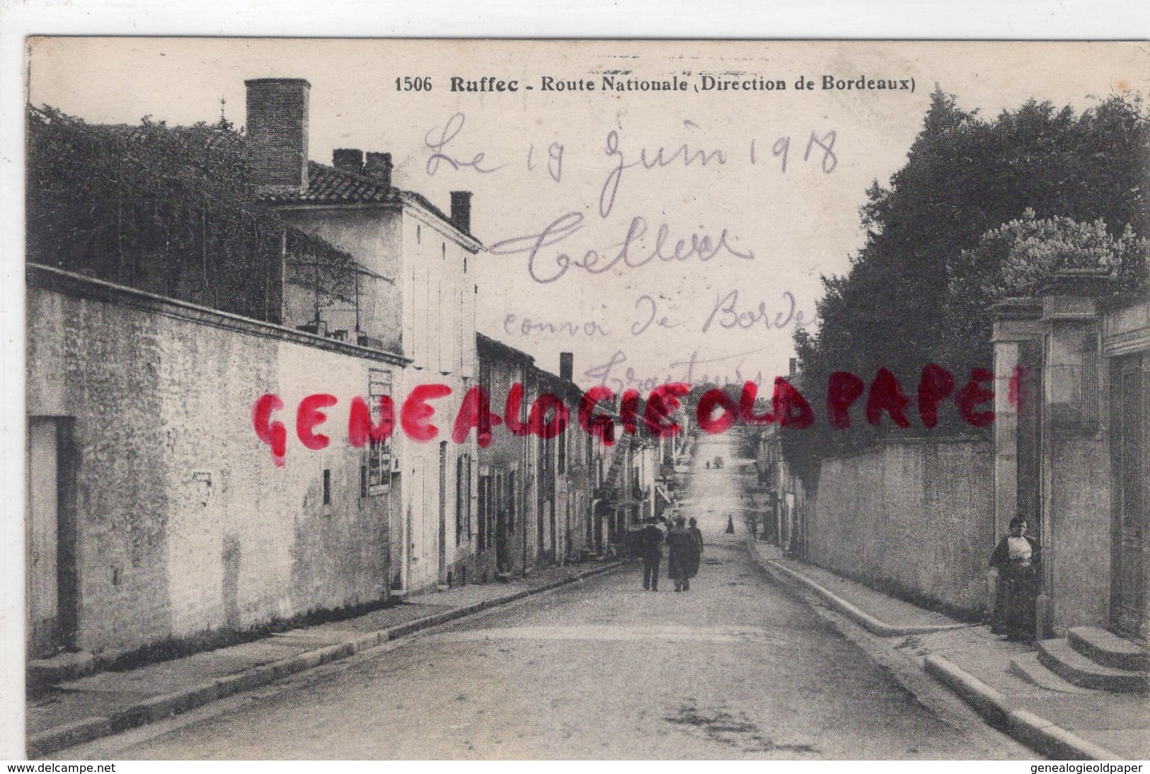 16 - RUFFEC - ROUTE NATIONALE DIRECTION DE BORDEAUX -1918  CHARENTE - Ruffec