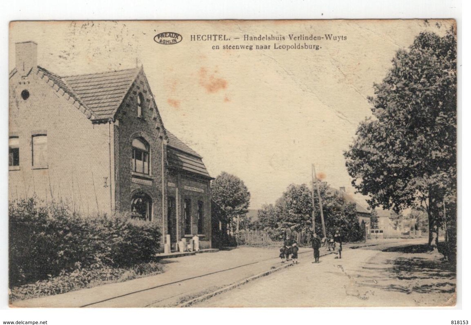 HECHTEL. - Handelshuis Verlinden-Wuyts En Steenweg Naar Leopoldsburg 1924 - Hechtel-Eksel