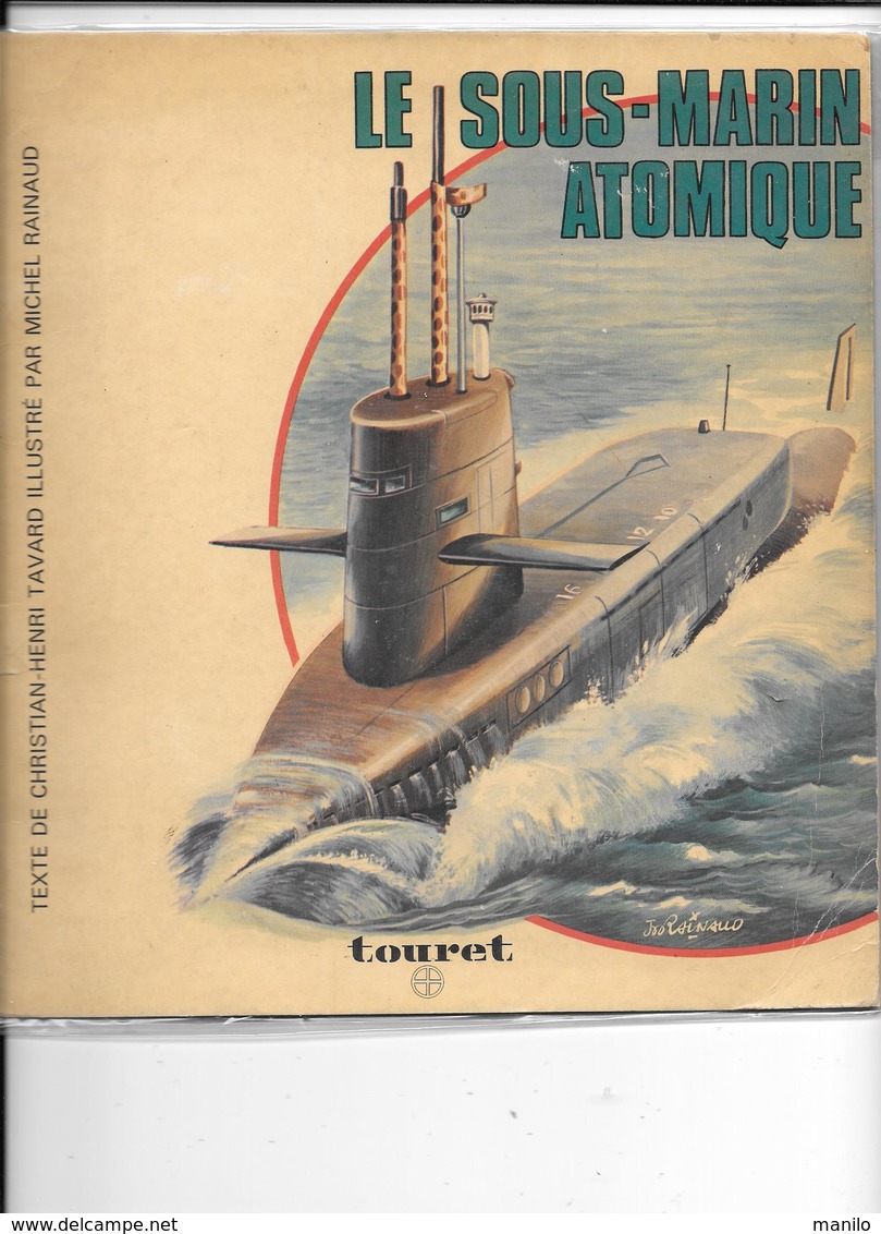 LE SOUS-MARIN ATOMIQUE  Par CH.H.TAVARD - LANCE-MISSILES "REDOUTABLE" & "TERRIBLE" 1975 - 8 Pages +  Décalcomanies - Barche