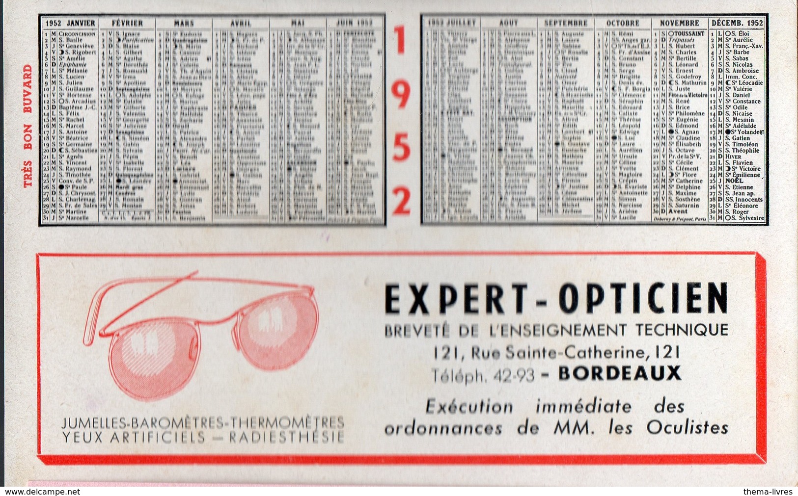 Bordeaux (33 Gironde) Buvard-calendrier 1952   EXPERT OPTCIEN  (PPP17627) - O