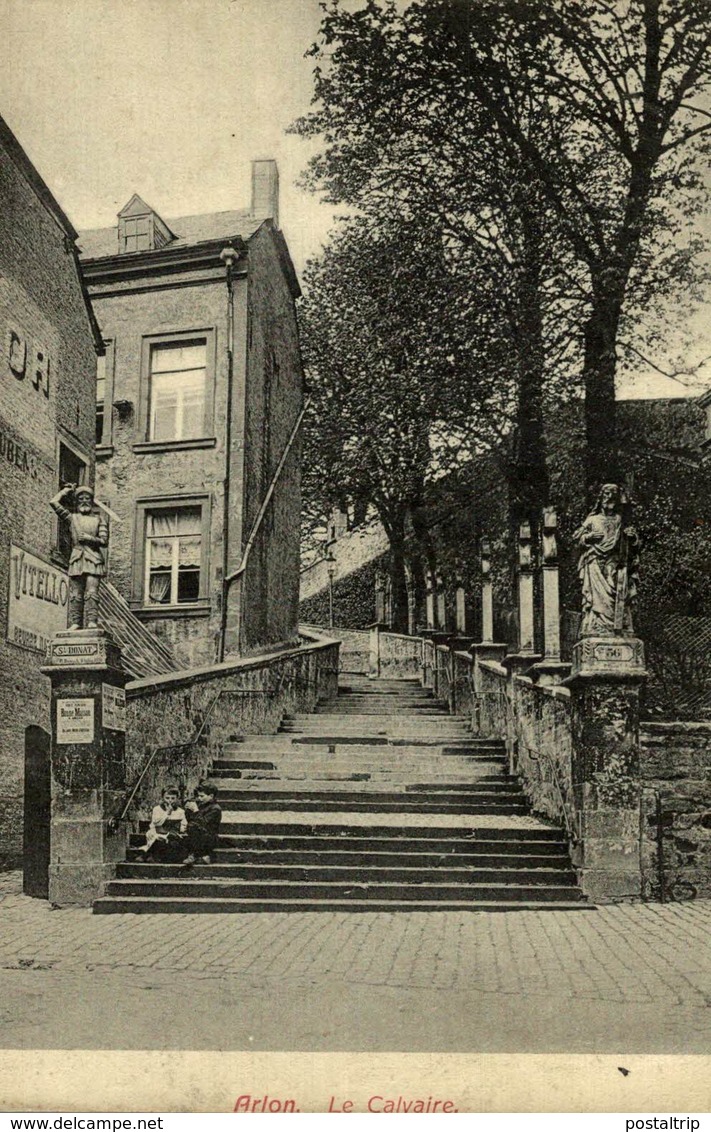 ARLON LE CALVAIRE 1911 - Arlon