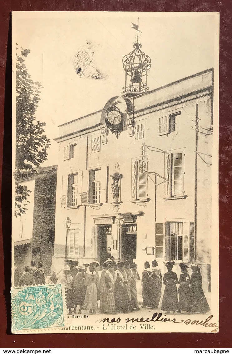 1 CP - RARE - Barbentane - L'Hotel De Ville - Autres & Non Classés