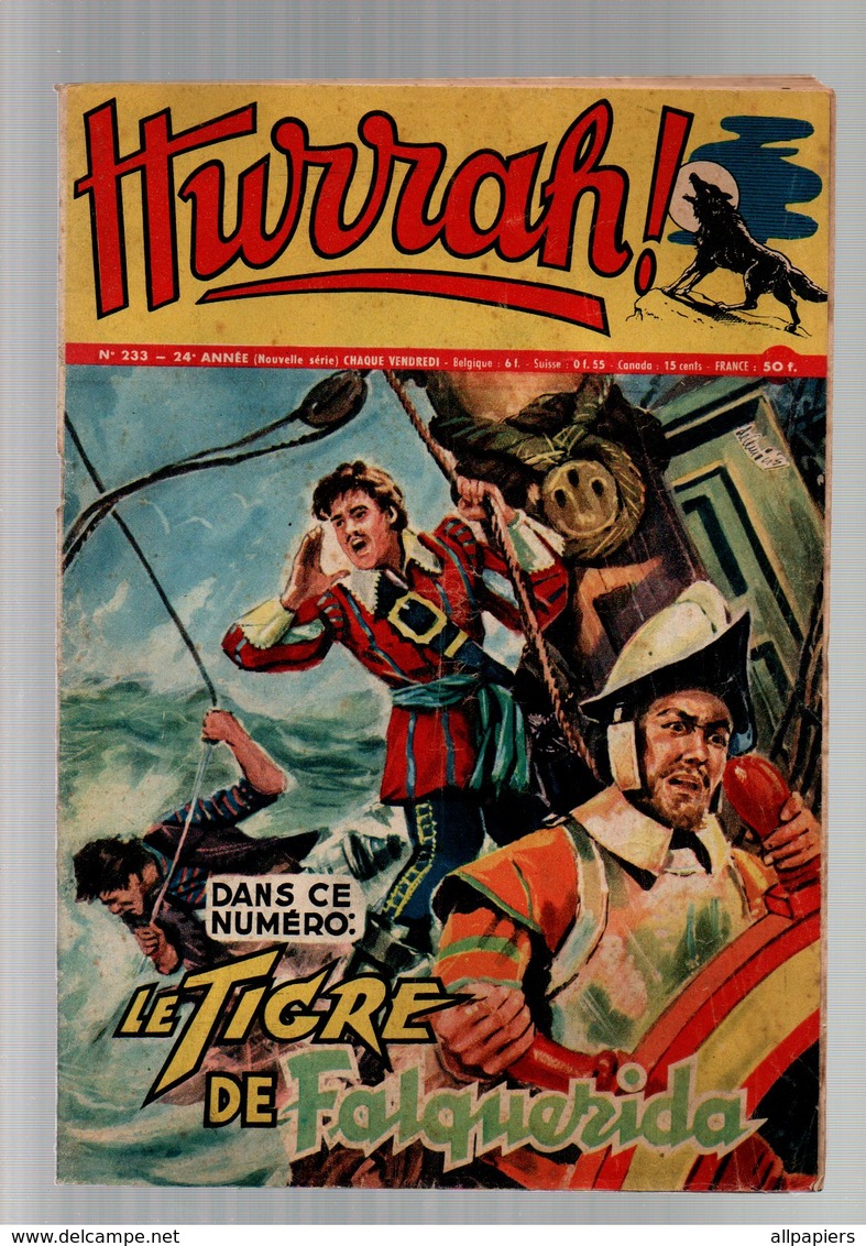 Hurrah N°233 Le Tigre De Falquerida - Les Géants De La Route - Le Satellite Circulaire - La Fusée Sur La Lune De 1958 - Hurrah