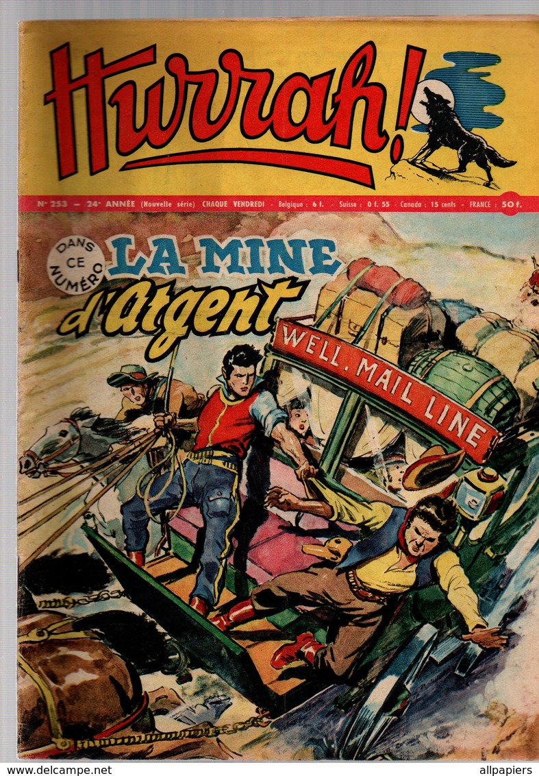 Hurrah N°253 La Mine D'argent - Poids Lourds Sans Pilote - Le Petit Roi De Comorra - Parachutistes D'essai - Bugs Bunny - Hurrah