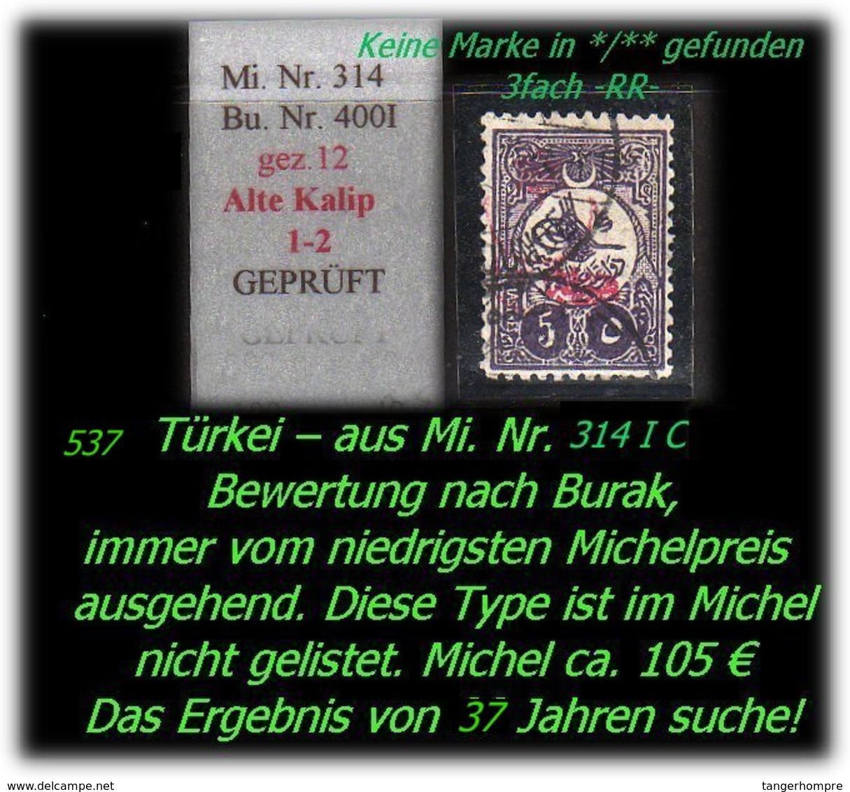 TURKEY ,EARLY OTTOMAN SPECIALIZED FOR SPECIALIST, SEE...Mi. Nr. 314 C - Type 1-2 -RR- - Gebraucht