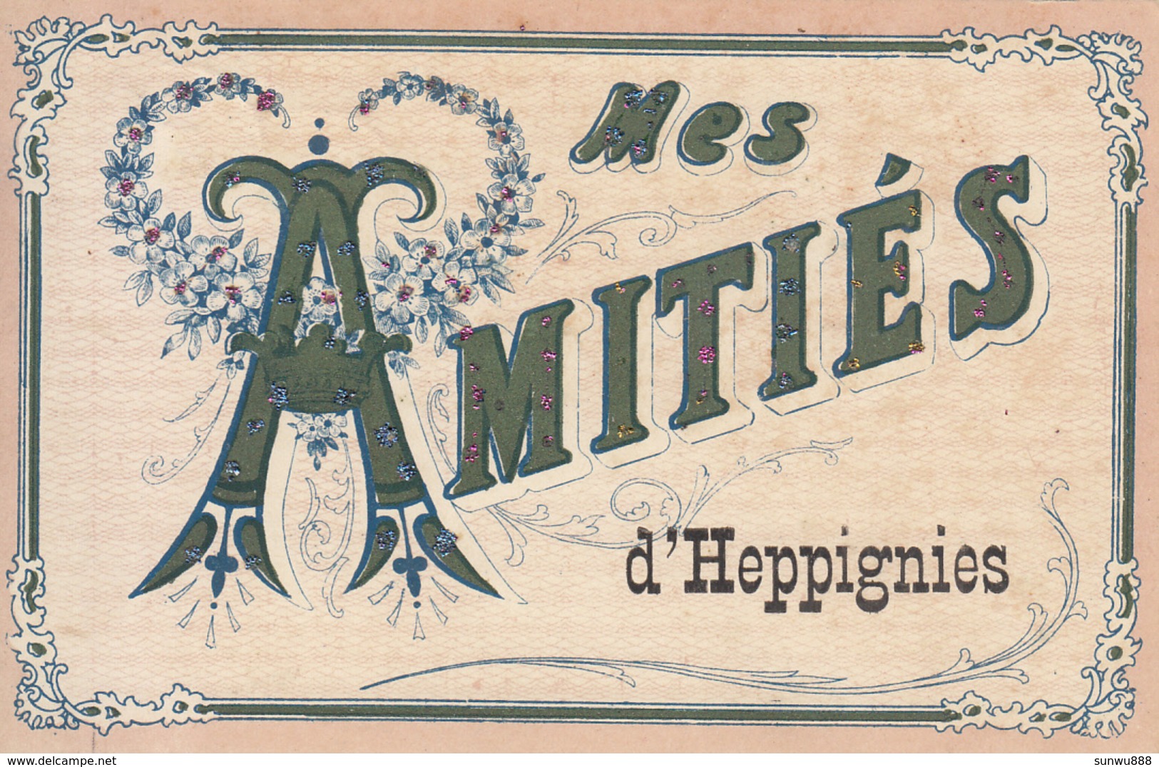 Heppignies(d') Mes Amitiés (colorisée, VPF 1907) - Fleurus