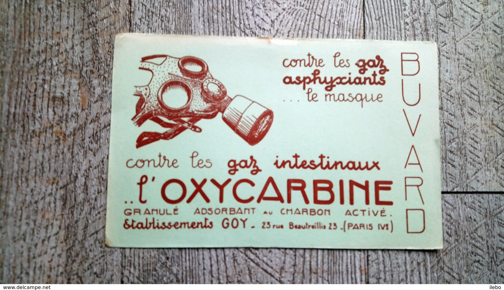 Buvard L'oxycarbine  Contre Les Gaz Intestinaux Humour Masque à Gaz Guerre 14-18 - Produits Pharmaceutiques