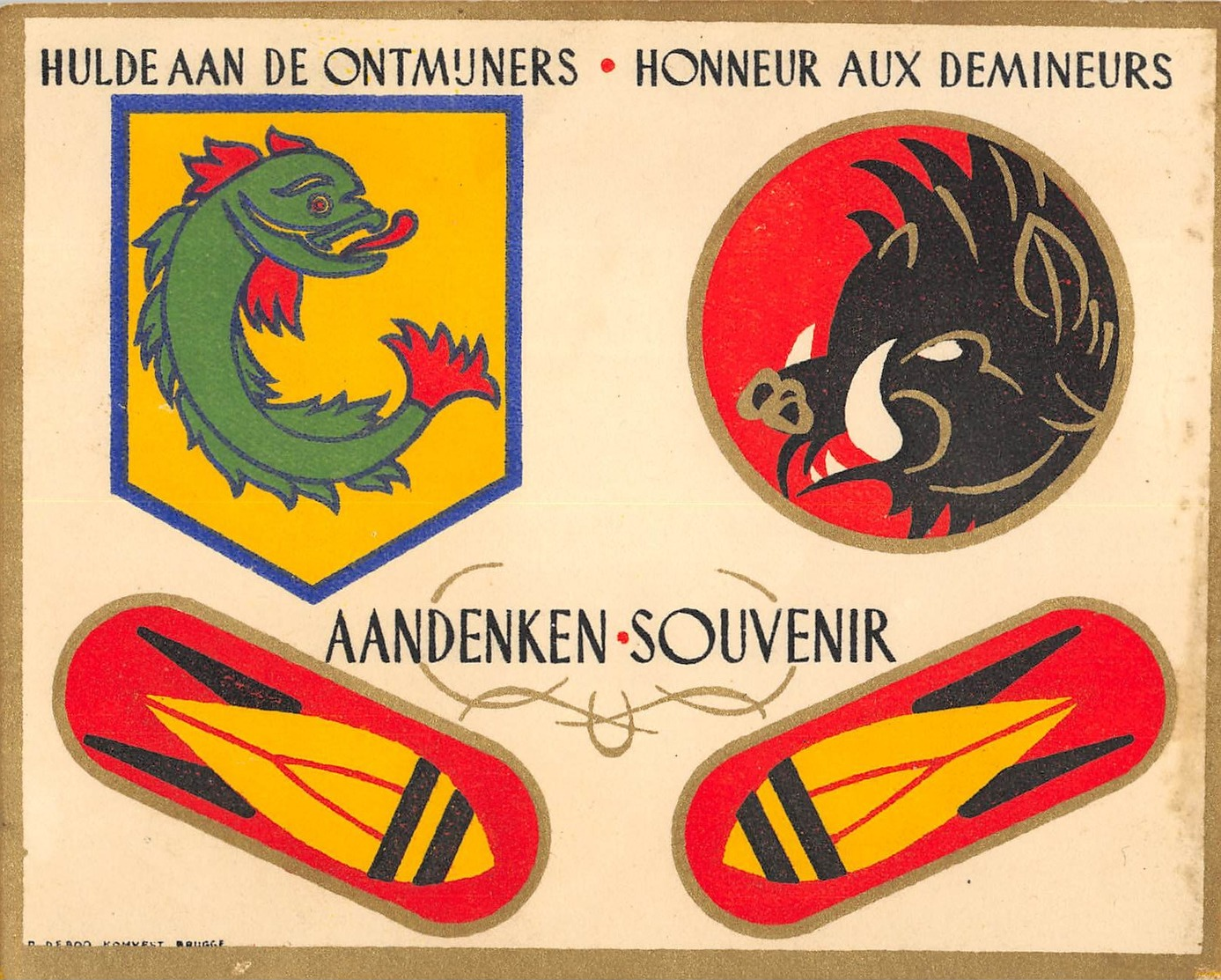 Hulde Aan De Ontmijners - Honneur Aux Démineurs - Aandenken-Souvenir - Documents