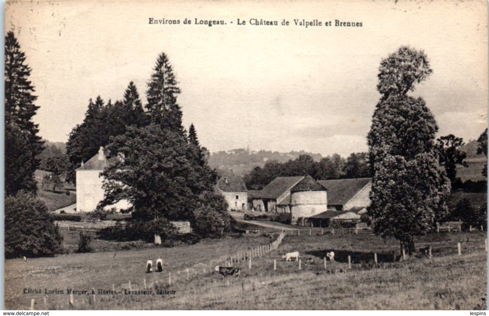 52 - Le Chateau De VALPELLE Et Bresne - Environ De Longeau - Le Vallinot Longeau Percey