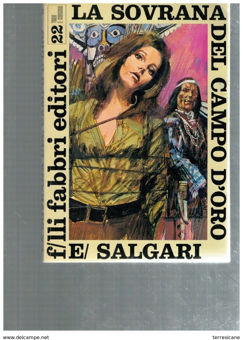 LA SOVRANA DEL CAMPO D'ORO SALGARI TIGRI E CORSARI FABBRI 1968 - Action Et Aventure