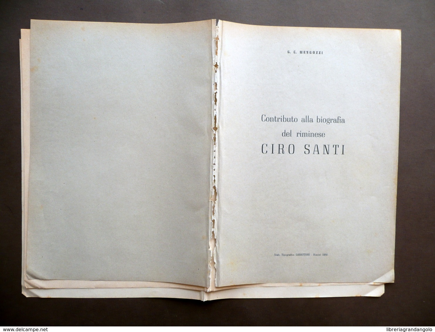 Contributo Alla Biografia Del Riminese Ciro Santi G. C. Mengozzi Garattoni 1950 - Non Classificati