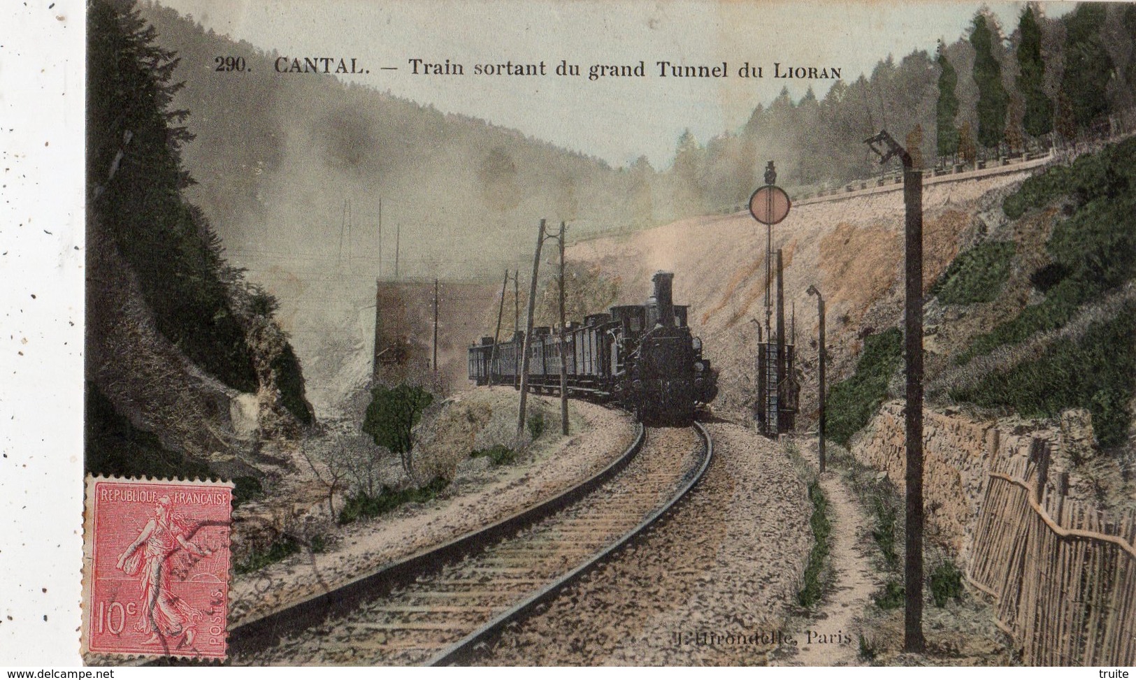 CANTAL TRAIN SORTANT DU GRAND TUNNEL DU LIORAN (CARTE COLORISEE) - Autres & Non Classés