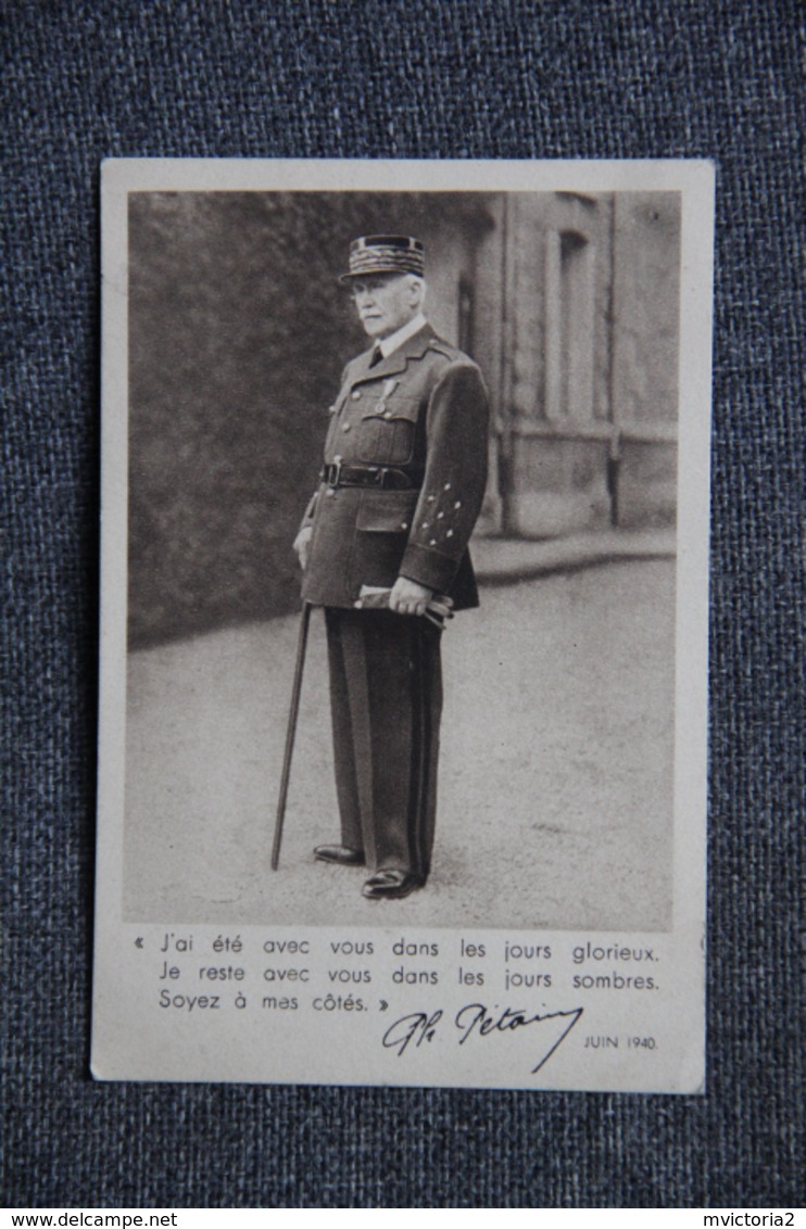 Le Maréchal PETAIN , Juin 1940. - Politicians & Soldiers