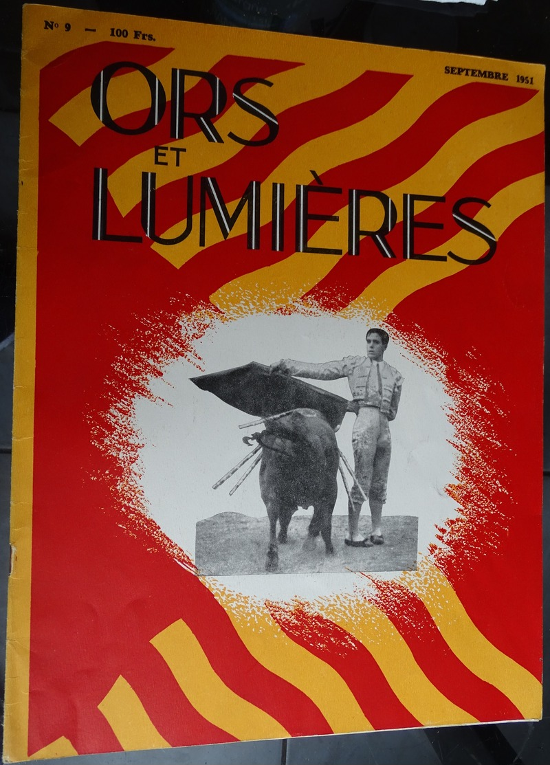 Revue Corrida - Ors Et Lumières N 9 - Sept 1951 (tauromachie ,arènes,) - Autres & Non Classés