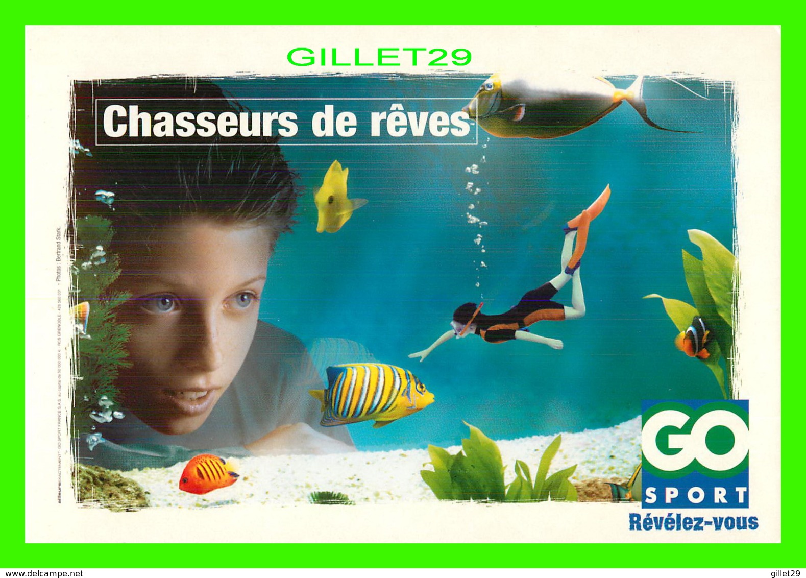 ADVERTISING, PUBLICITÉ - GO SPORT, RÉVÉLEZ-VOUS - CHASSEURS DE RÊVES - - Publicité