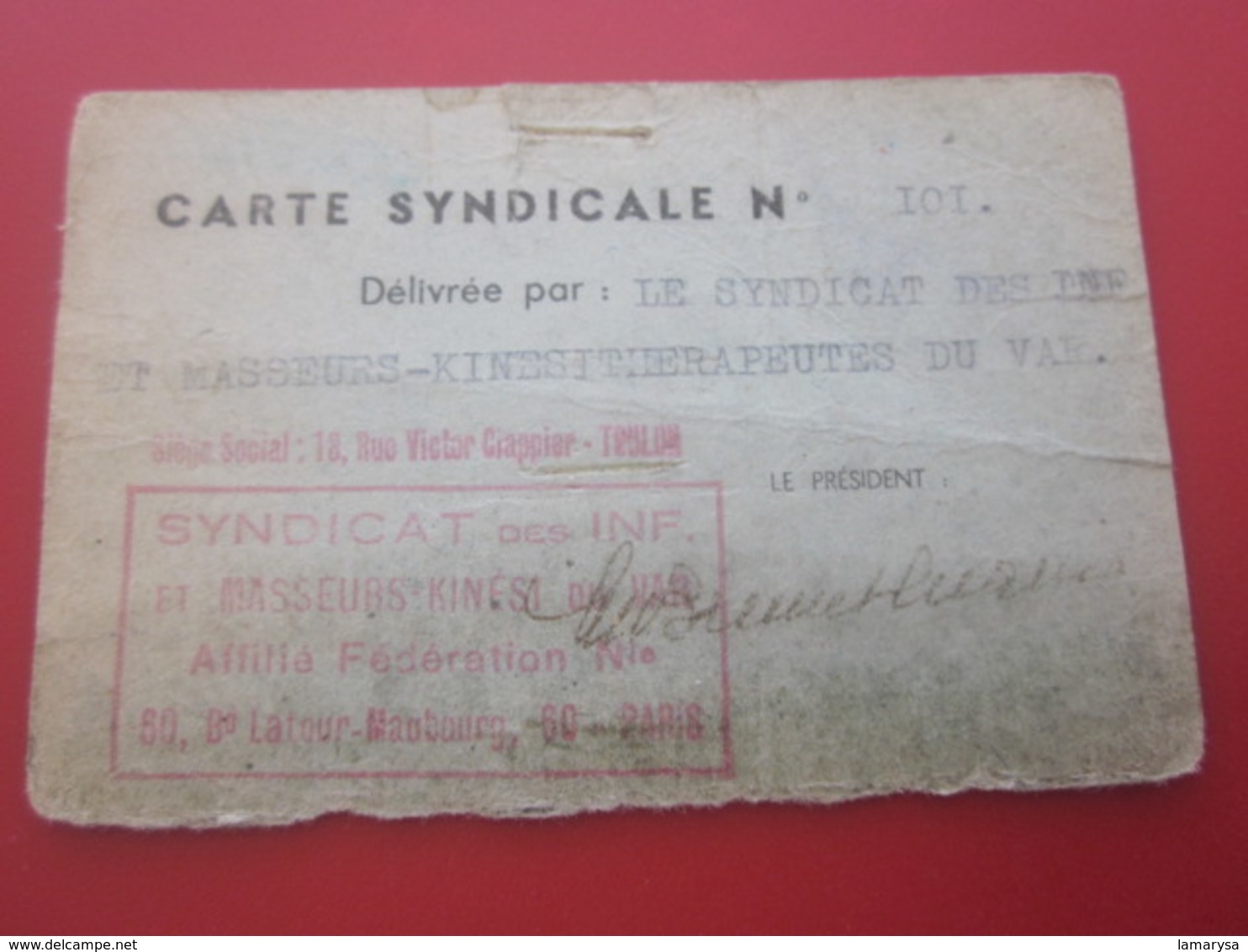 CARTE SYNDICALE-FÉDÉRATION INFIRMIERS DE FRANCE & TERR- ANCIEN COMBATTANT VICTIME DE GUERRE-Militaria Document Militaire - Documents