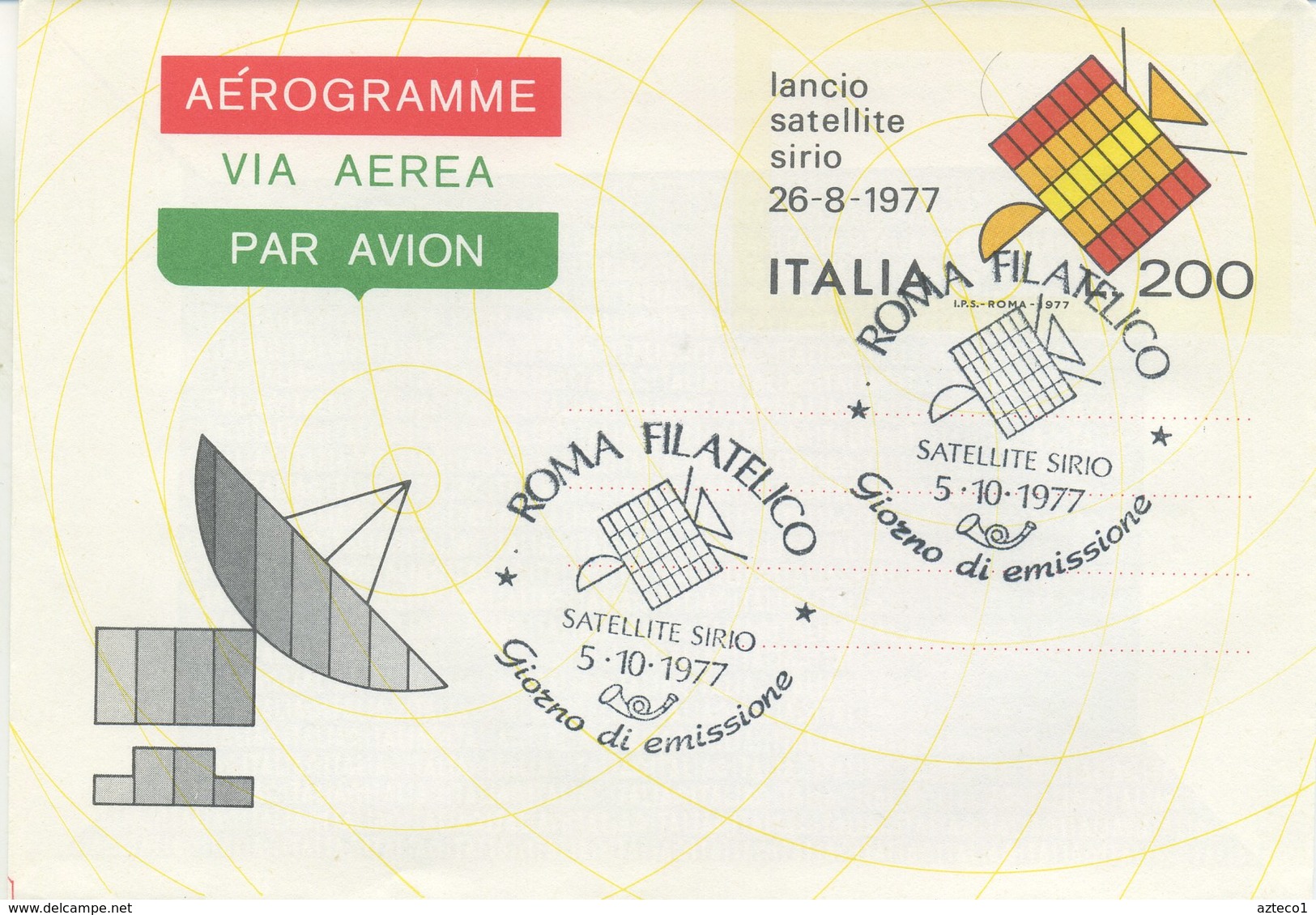 ITALIA - AEROGRAMMA 1977 - LANCIO DEL SATELLITE SIRIO - SPAZIO - ANNULLO SPECIALE FDC - Stamped Stationery