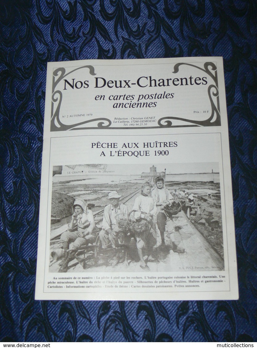 NOS DEUX CHARENTES EN CPA N°2 / METIER OSTREICULTEUR / SAINTES /  ROCHEFORT / ROYAN / OLERON / SAUJON - Poitou-Charentes